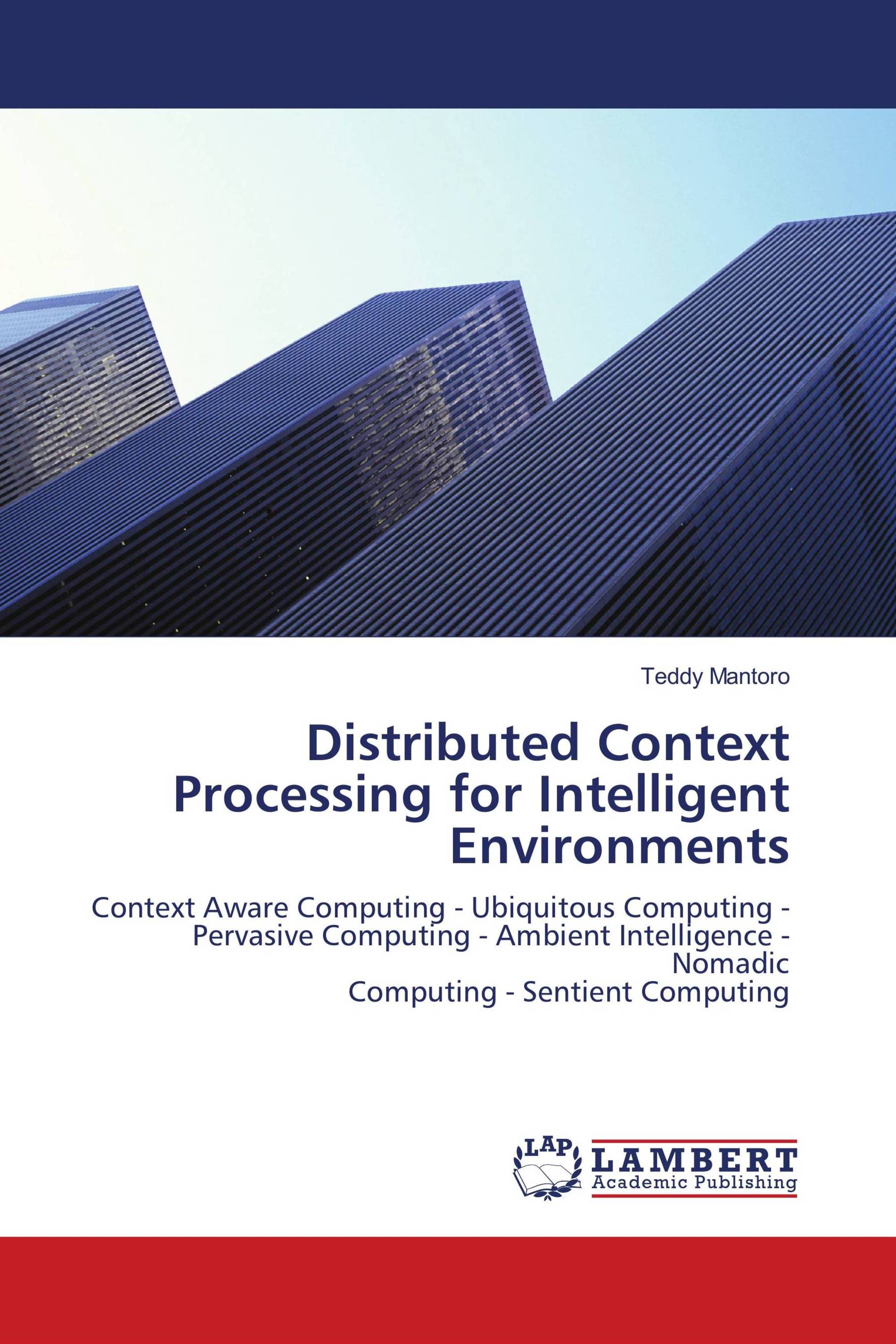 Distributed Context Processing for Intelligent Environments