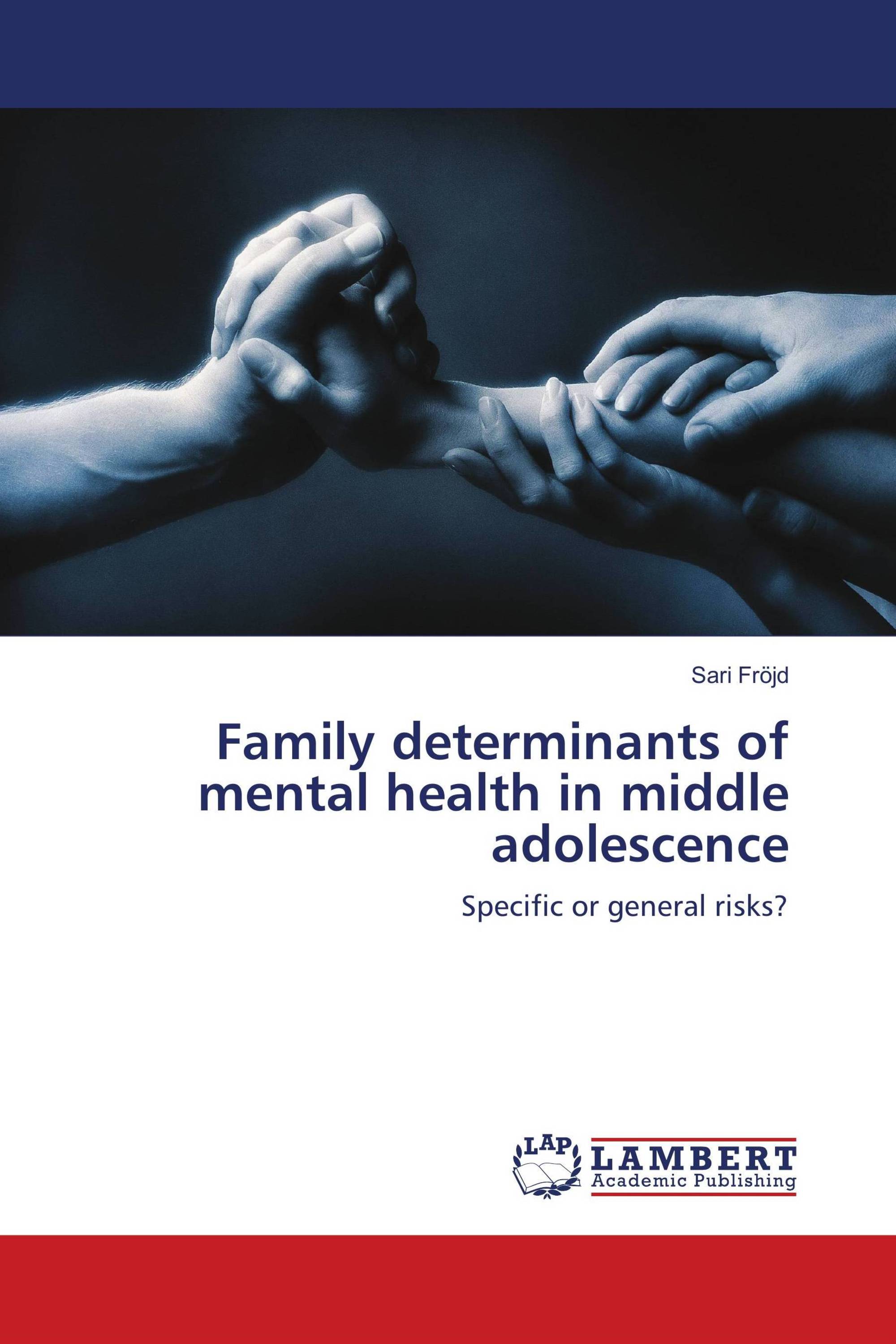 Family determinants of mental health in middle adolescence