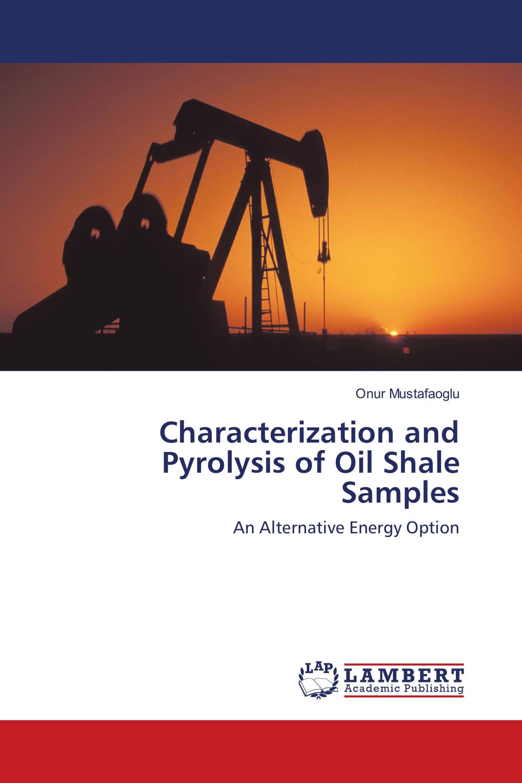 Characterization and Pyrolysis of Oil Shale Samples