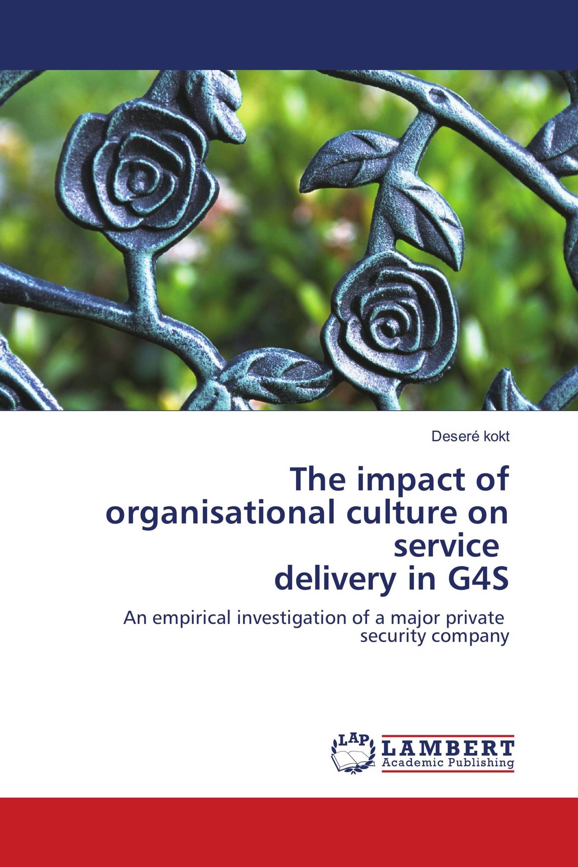 The impact of organisational culture on service delivery in G4S