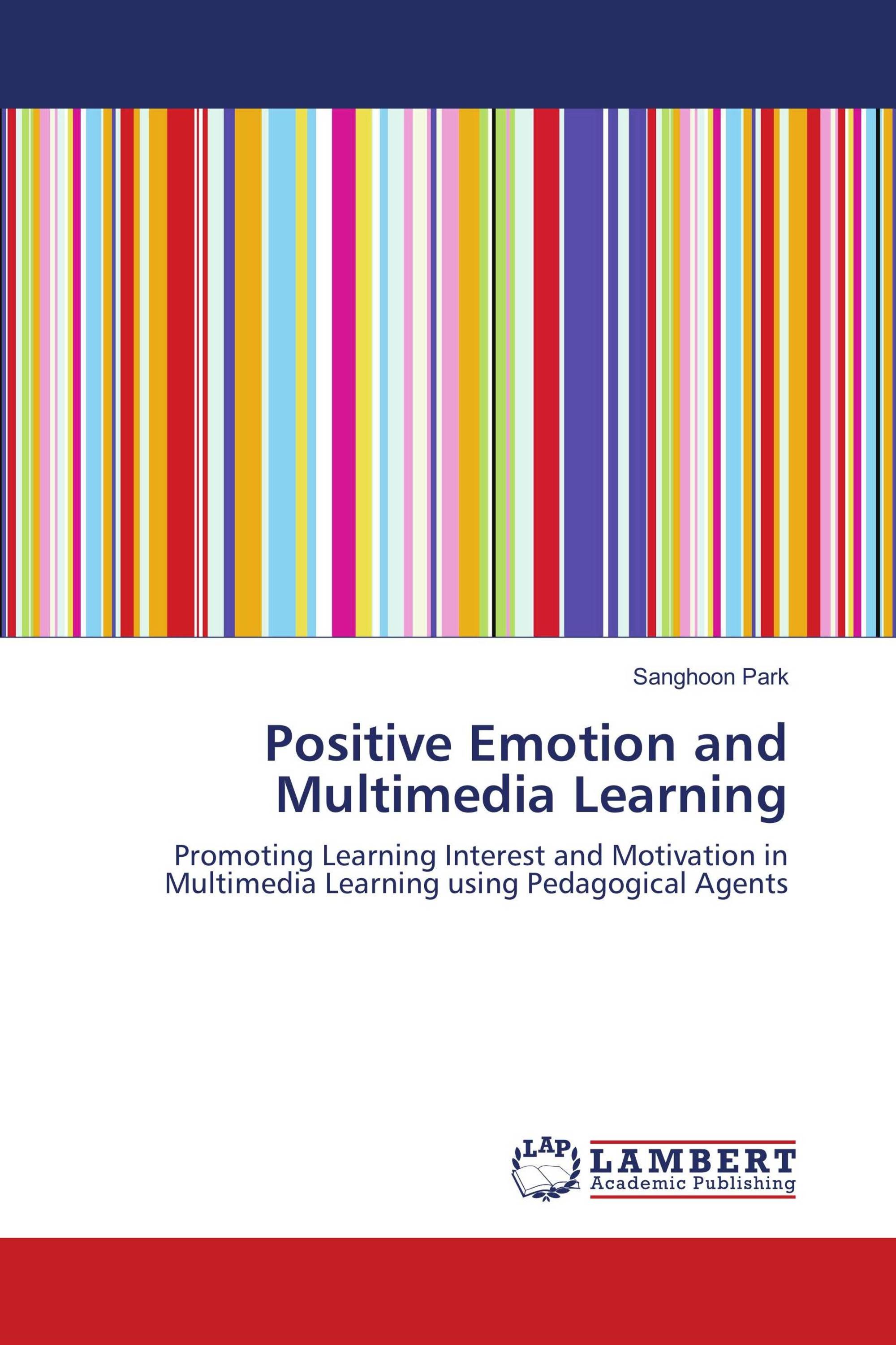 Positive Emotion and Multimedia Learning