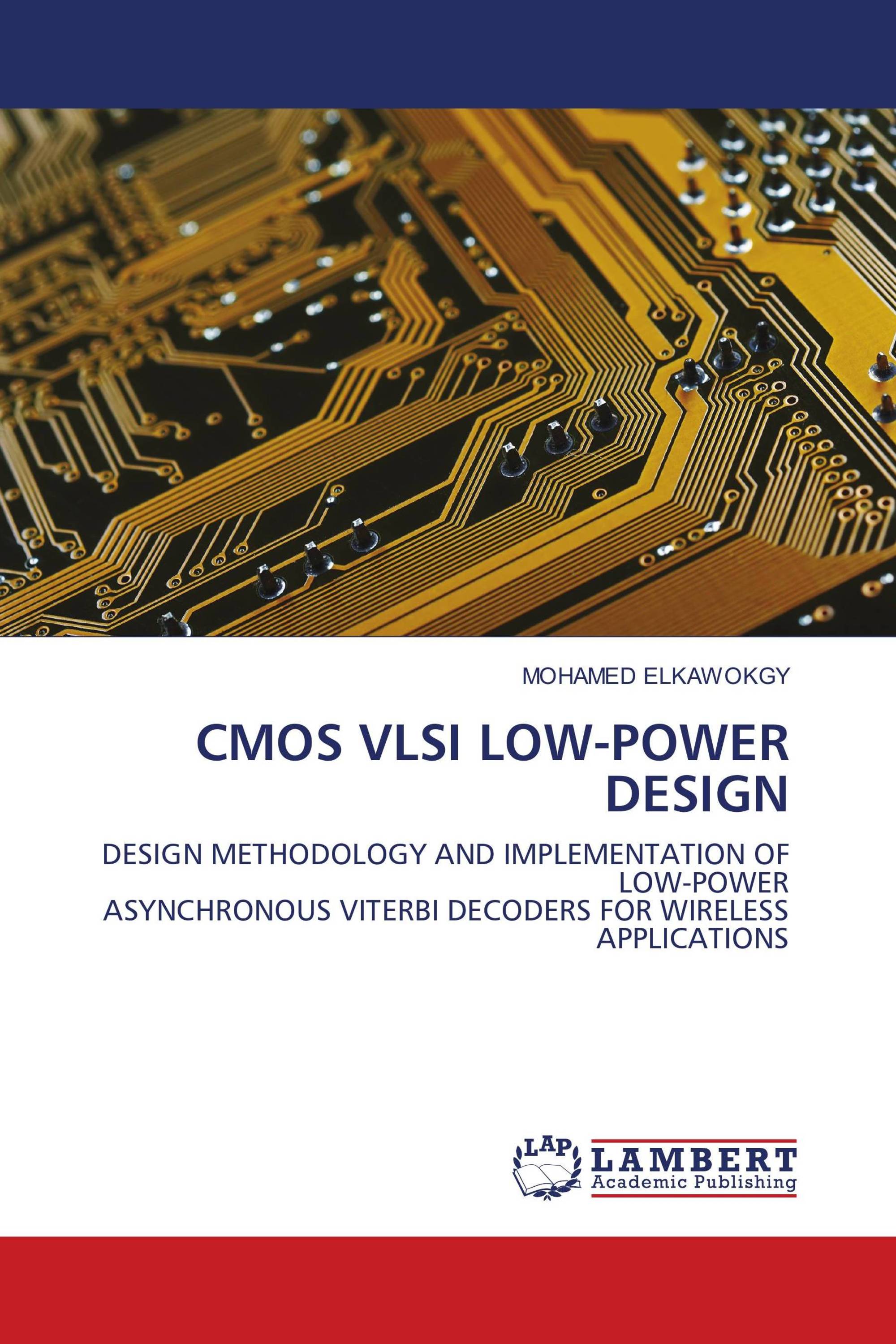 CMOS VLSI LOW-POWER DESIGN