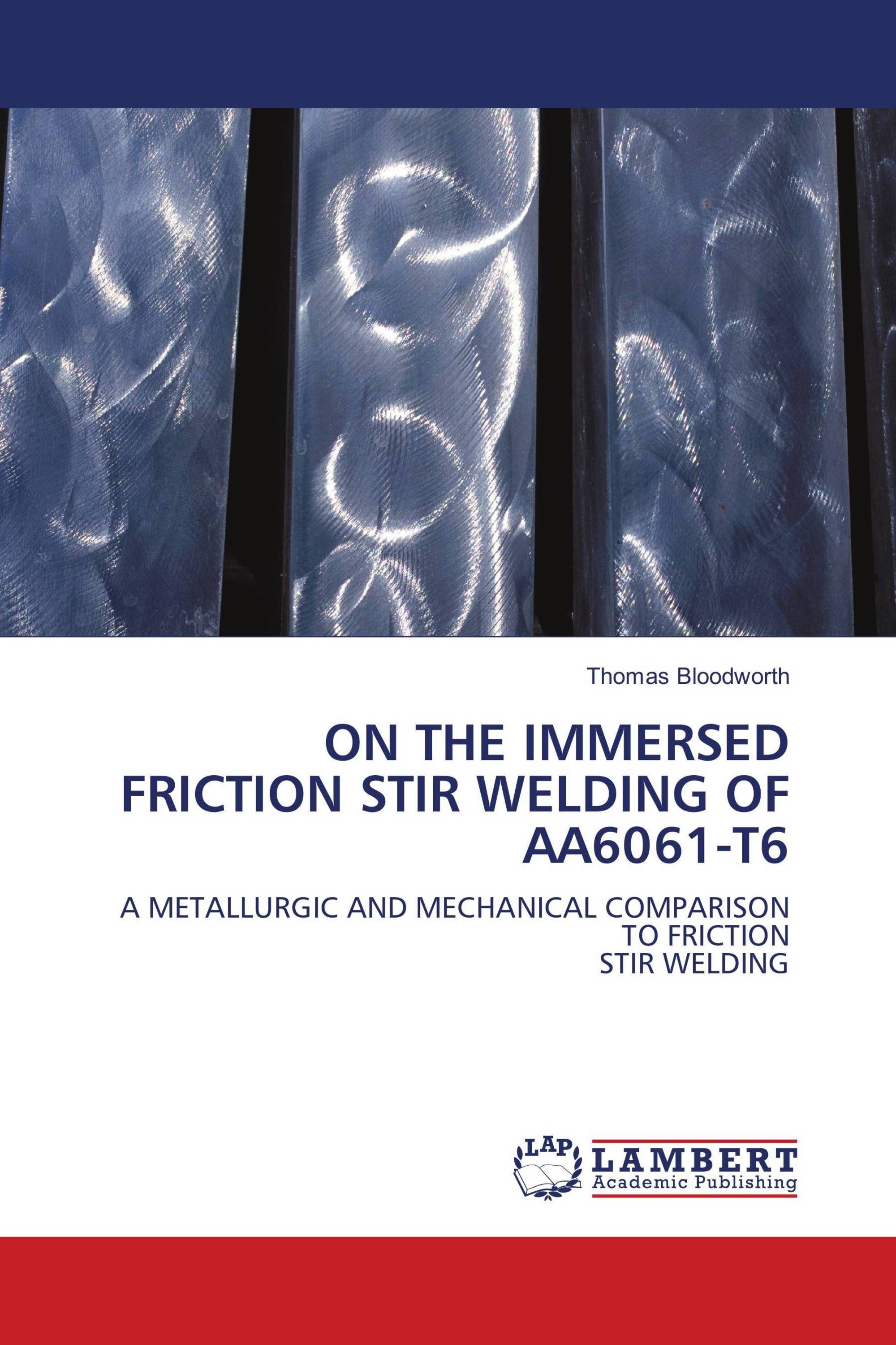 ON THE IMMERSED FRICTION STIR WELDING OF AA6061-T6