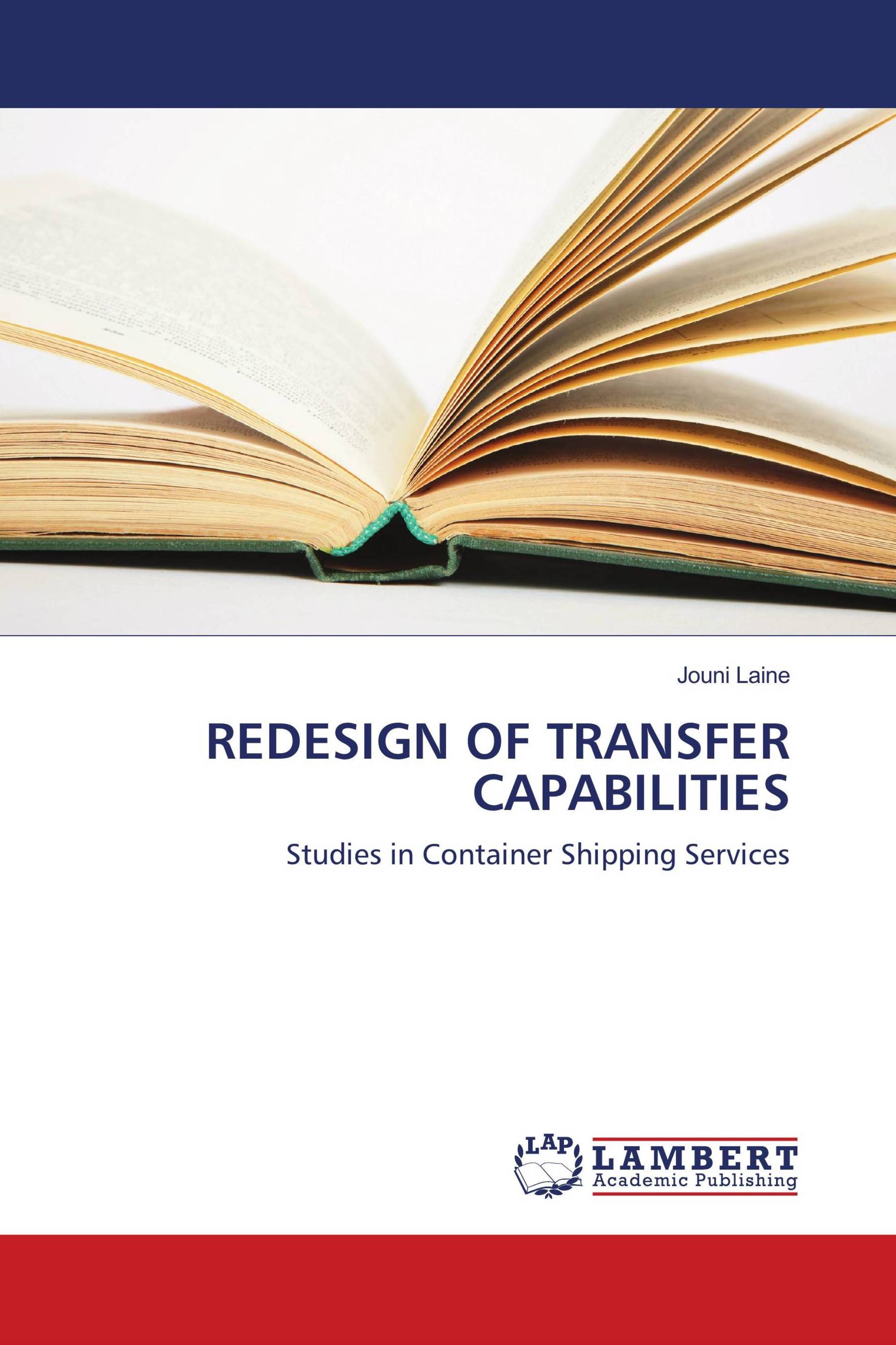 REDESIGN OF TRANSFER CAPABILITIES