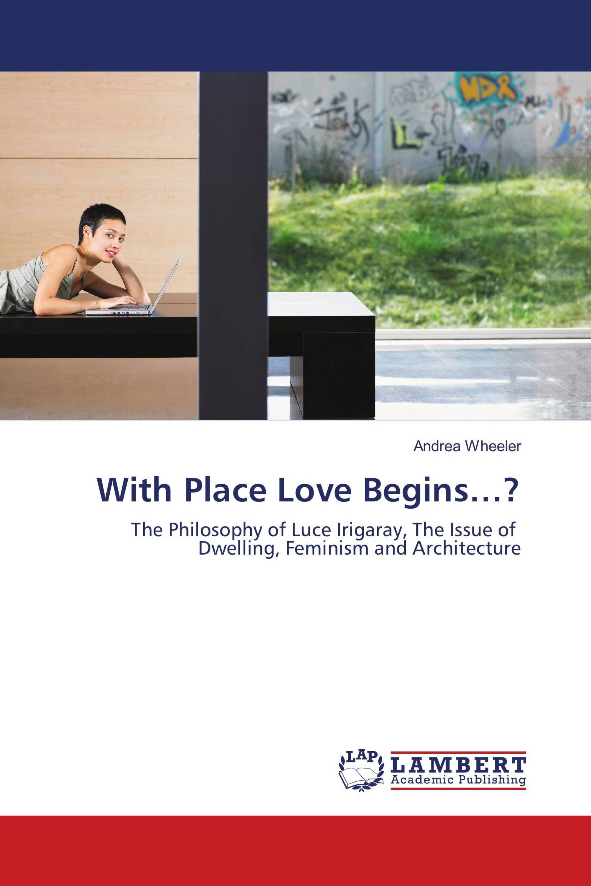 With Place Love Begins…?