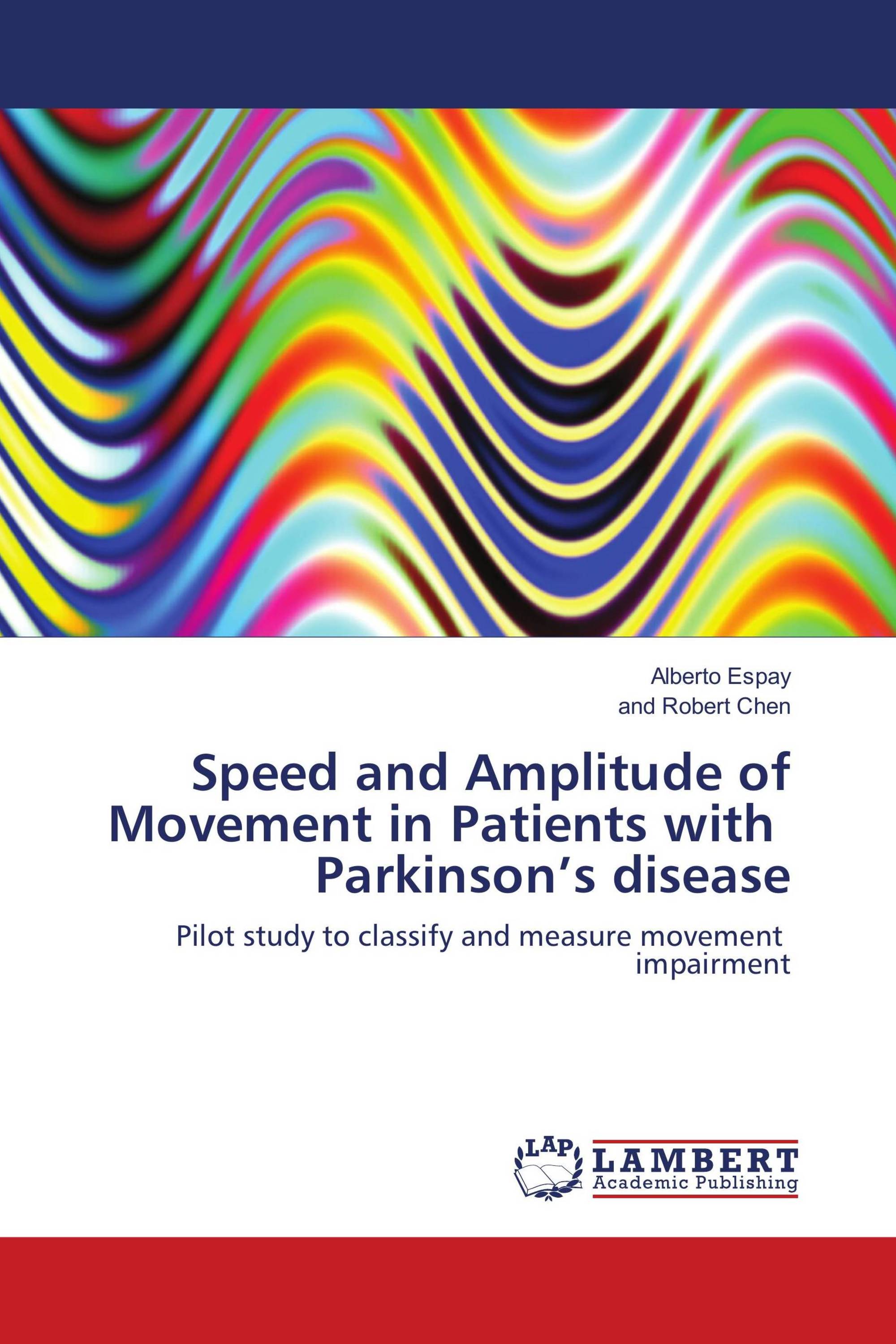 Speed and Amplitude of Movement in Patients with Parkinson’s disease