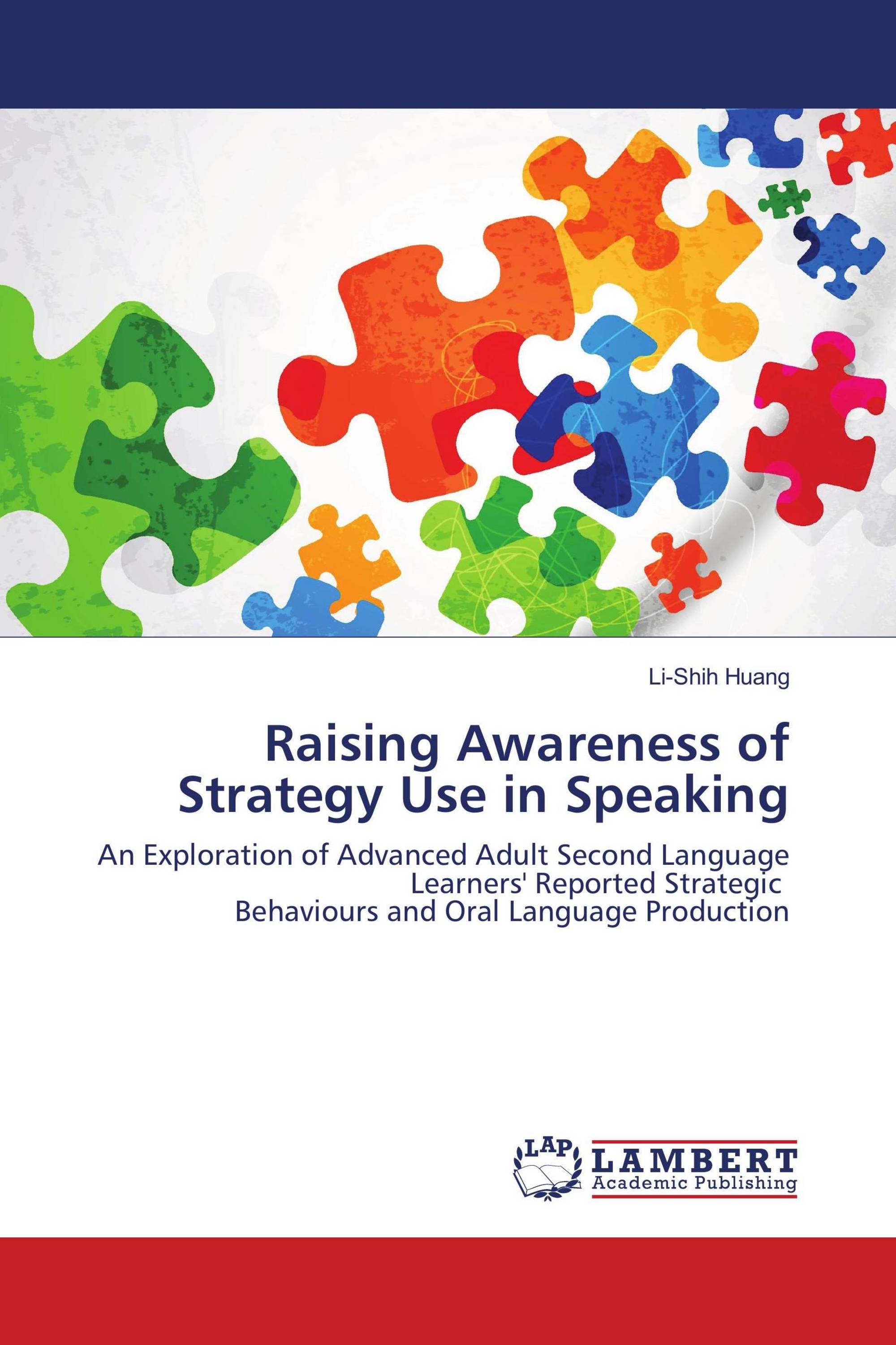 Raising Awareness of Strategy Use in Speaking