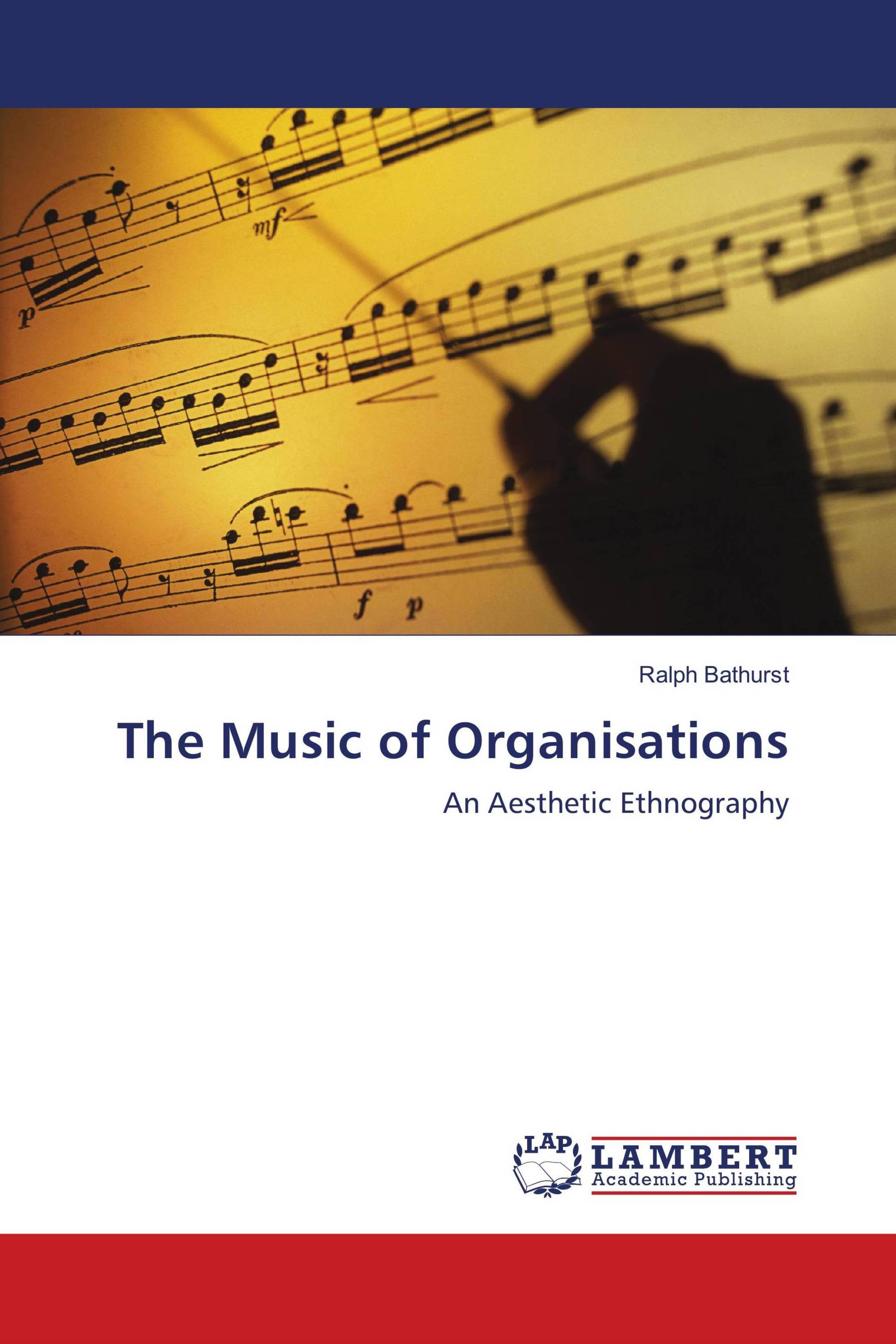 The Music of Organisations