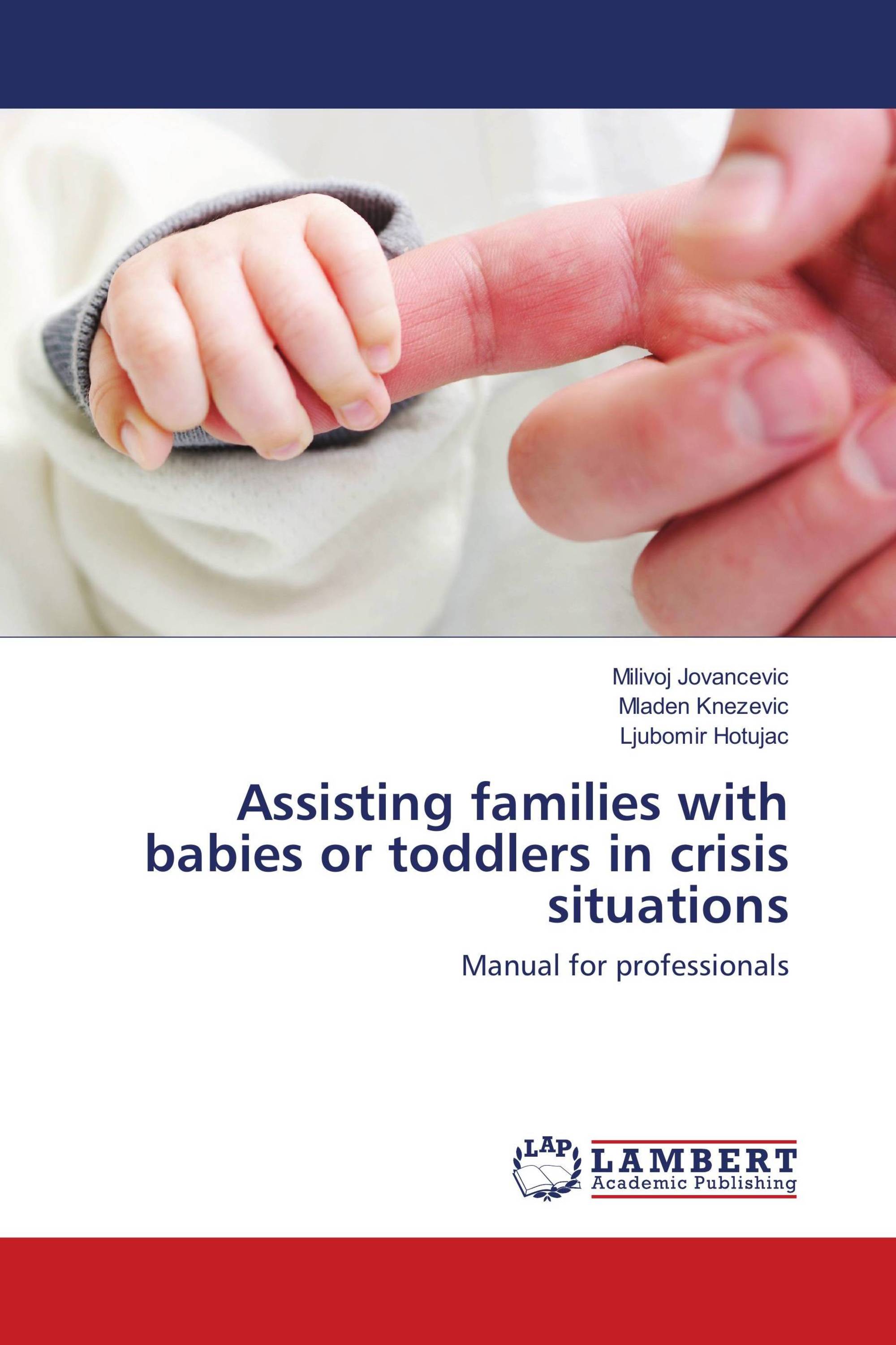 Assisting families with babies or toddlers in crisis situations