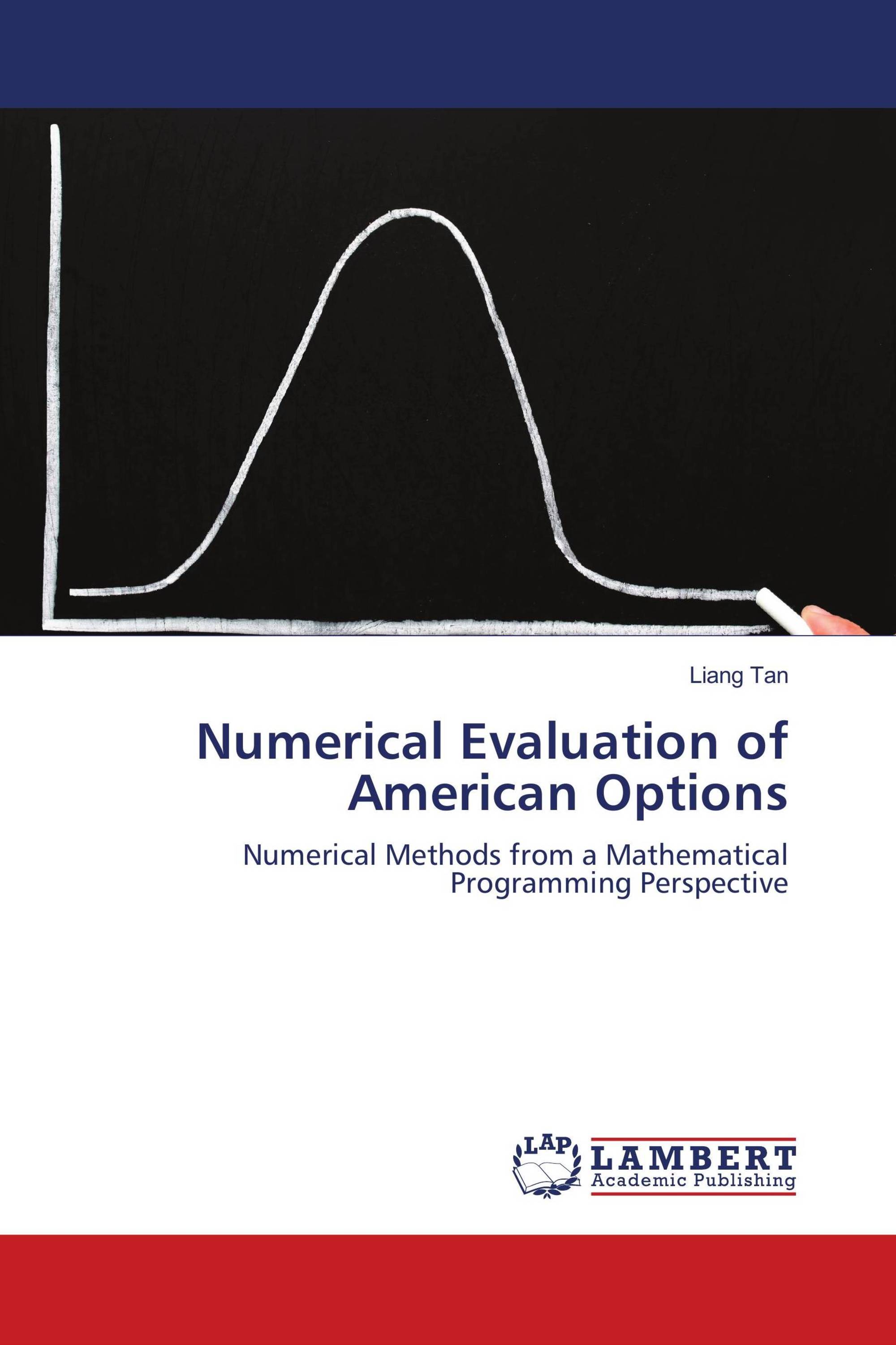 Numerical Evaluation of American Options