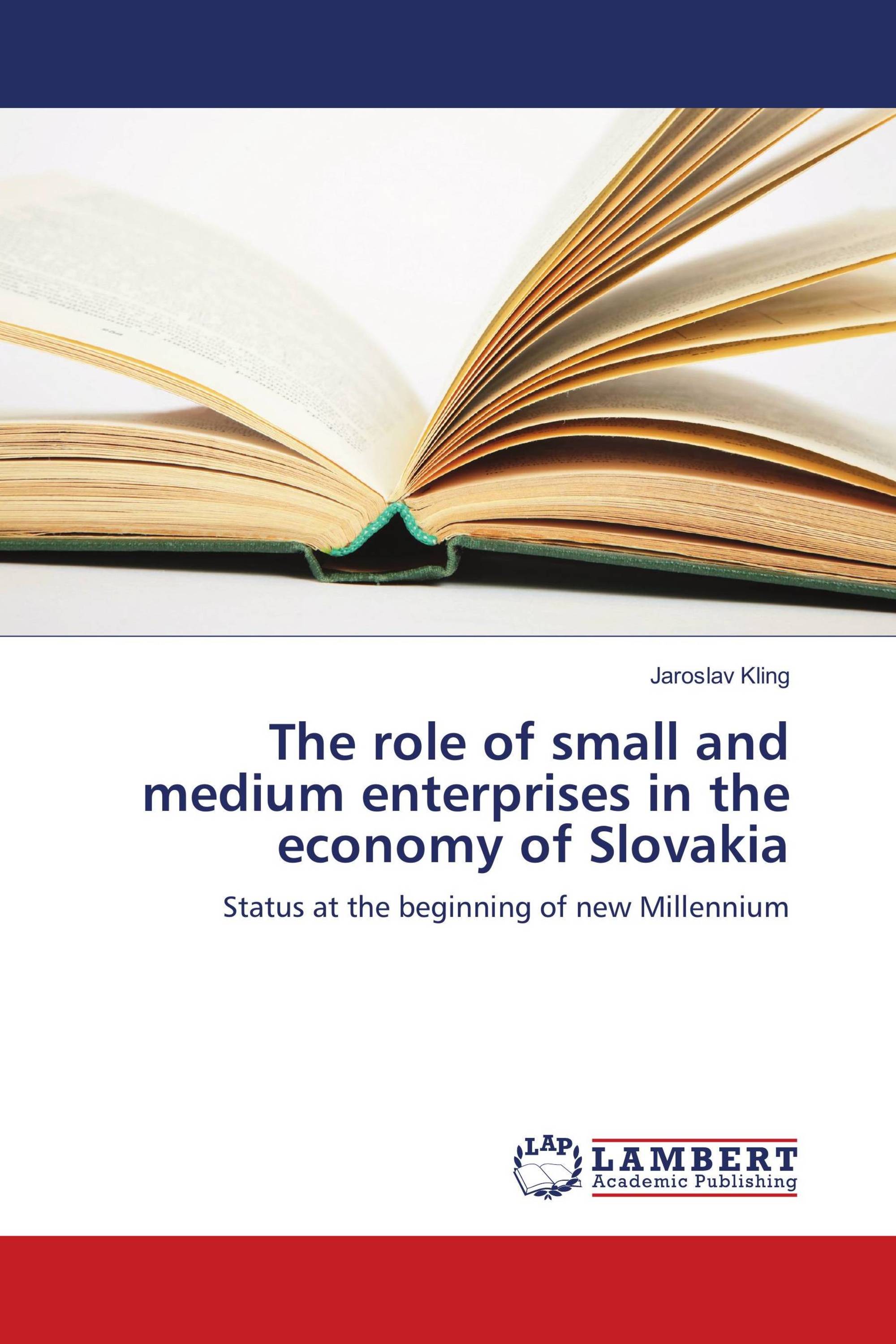 The role of small and medium enterprises in the economy of Slovakia