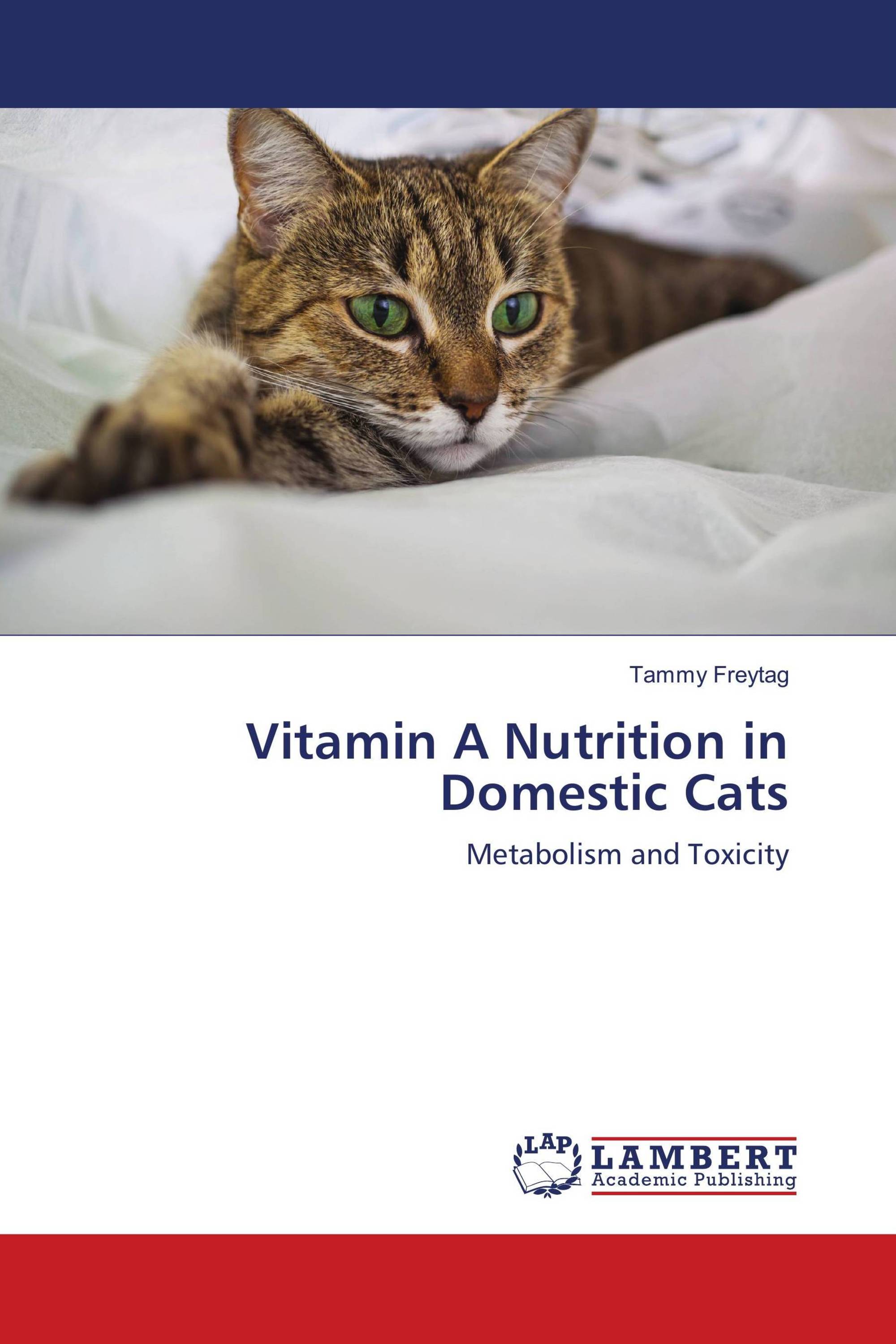 Vitamin A Nutrition in Domestic Cats