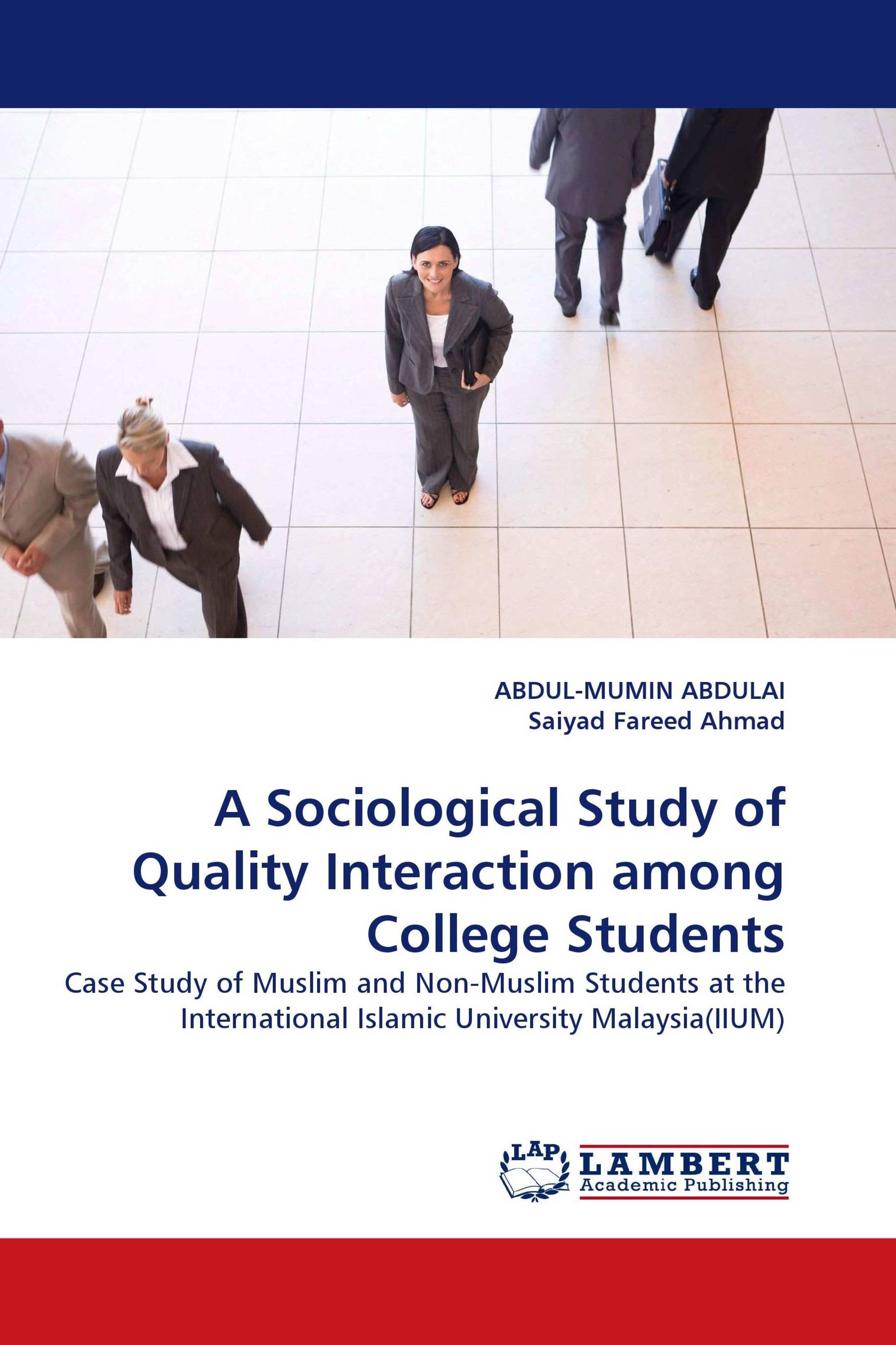 A Sociological Study of Quality Interaction among College Students