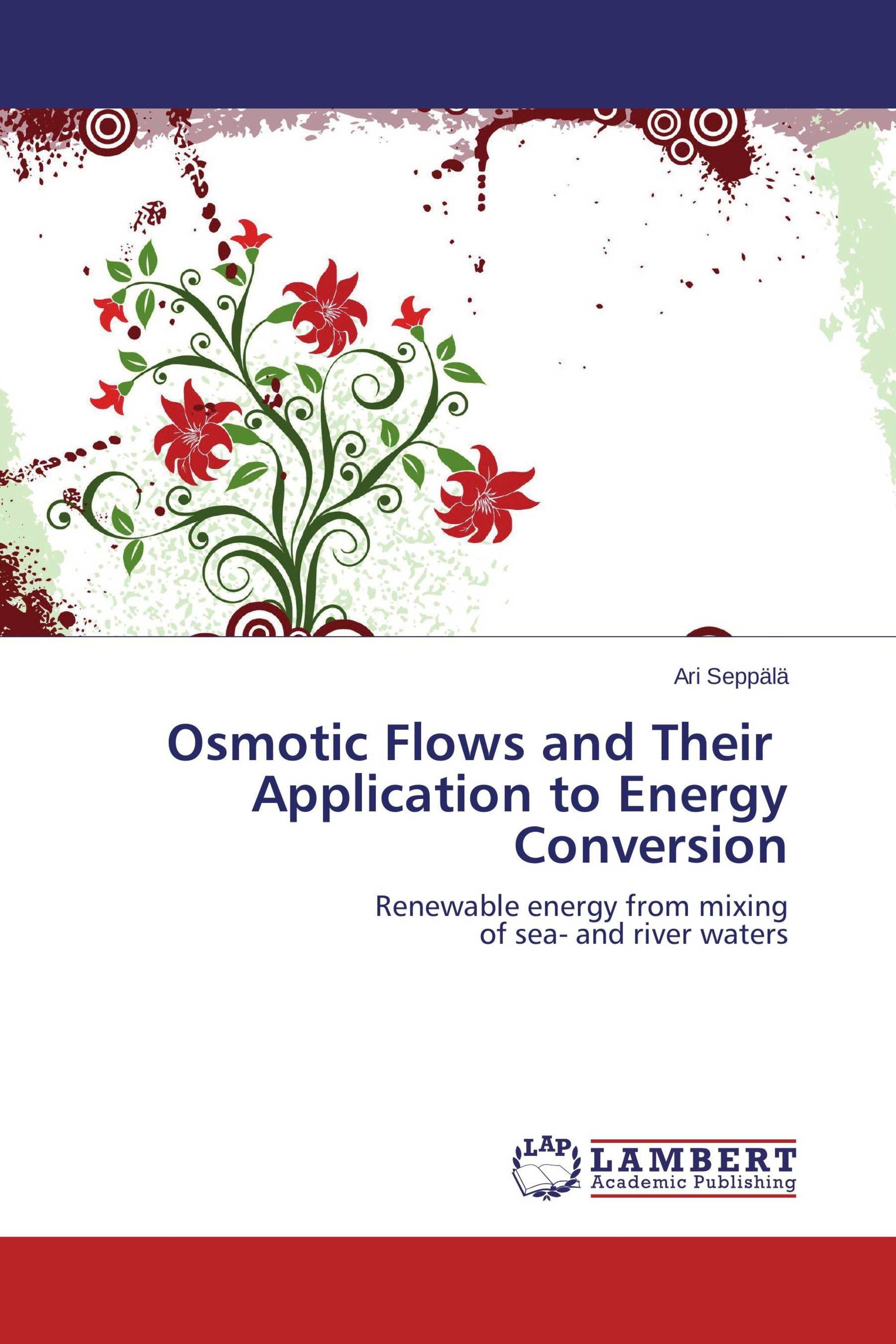 Osmotic Flows and Their   Application to Energy Conversion