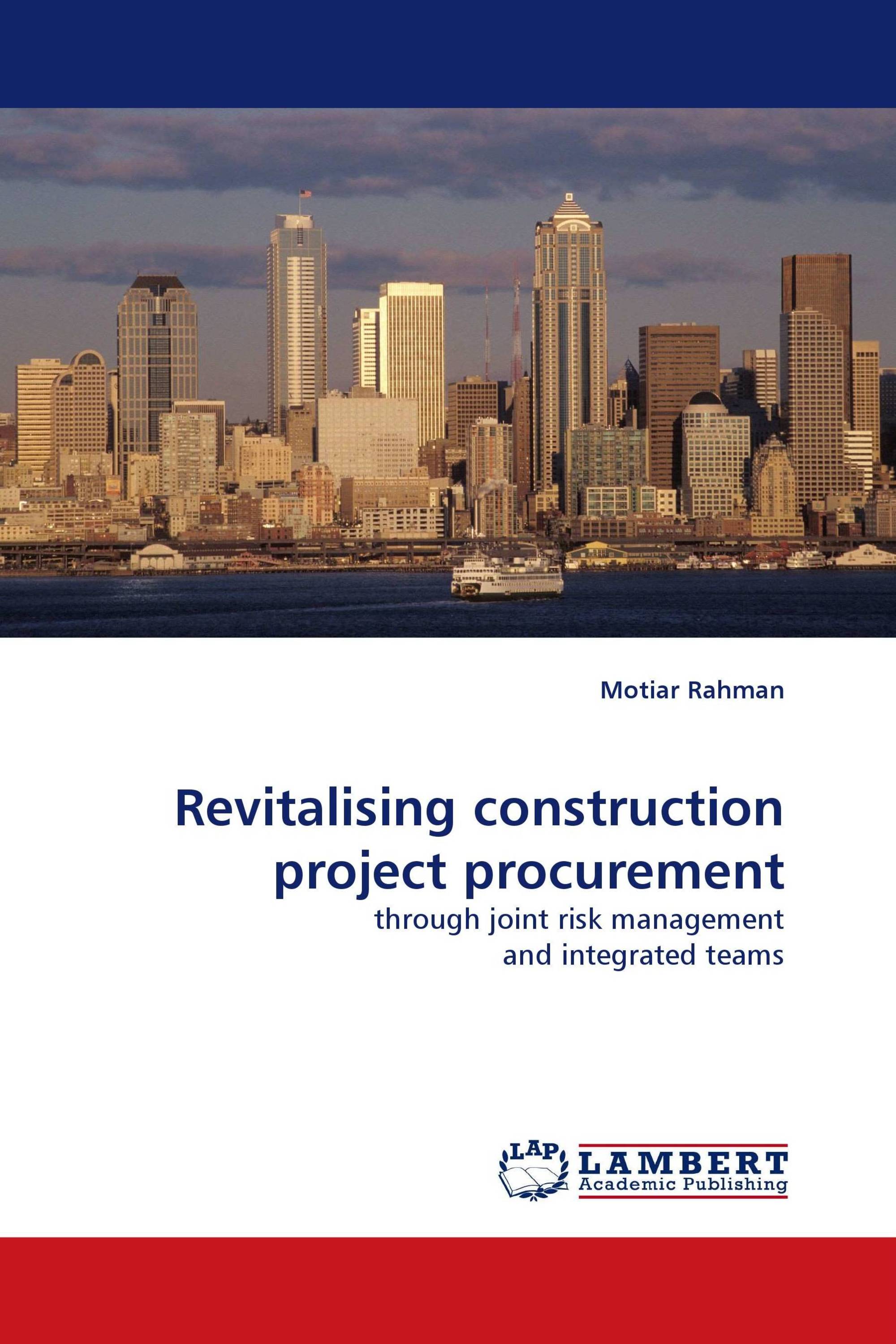 Revitalising construction project procurement