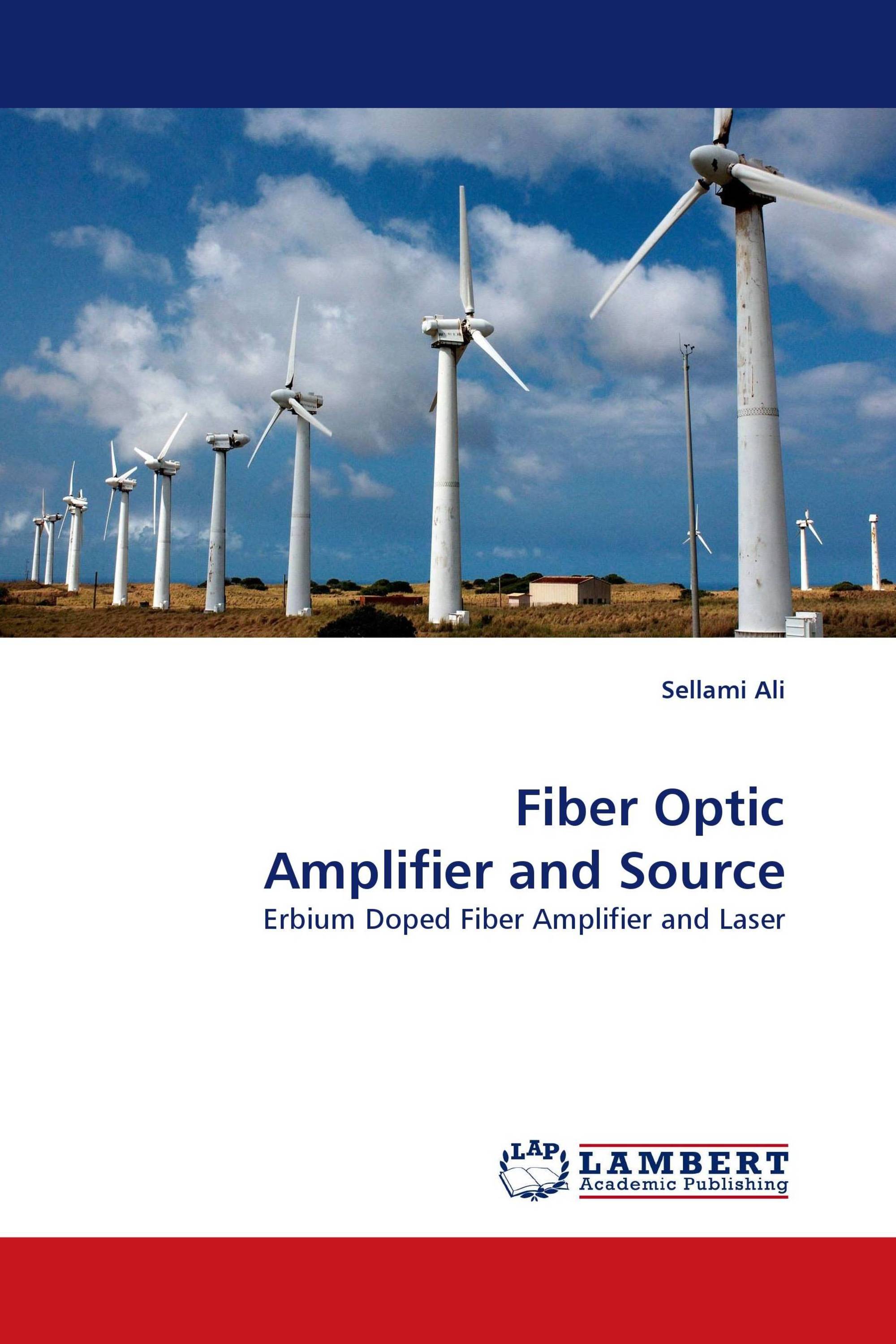 Fiber Optic Amplifier and Source