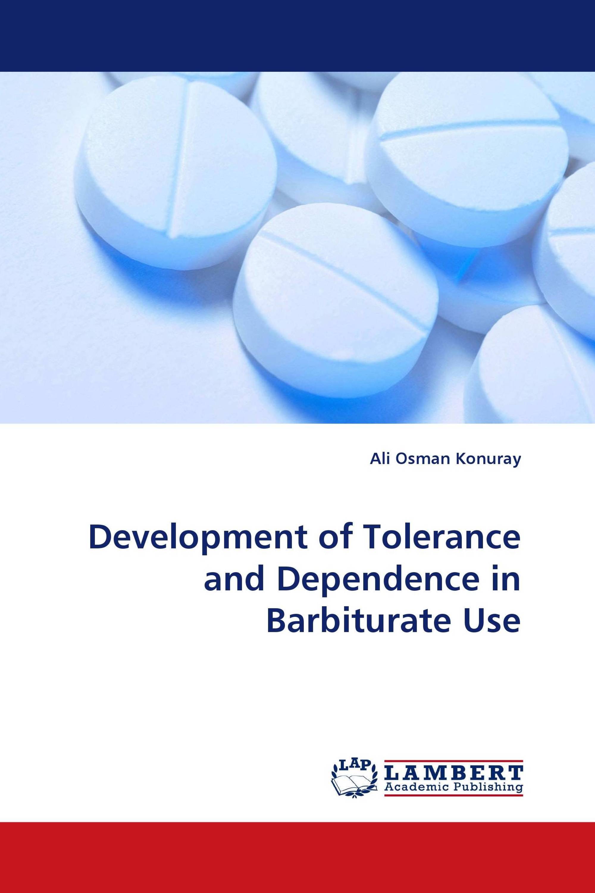 Development of Tolerance and Dependence in Barbiturate Use