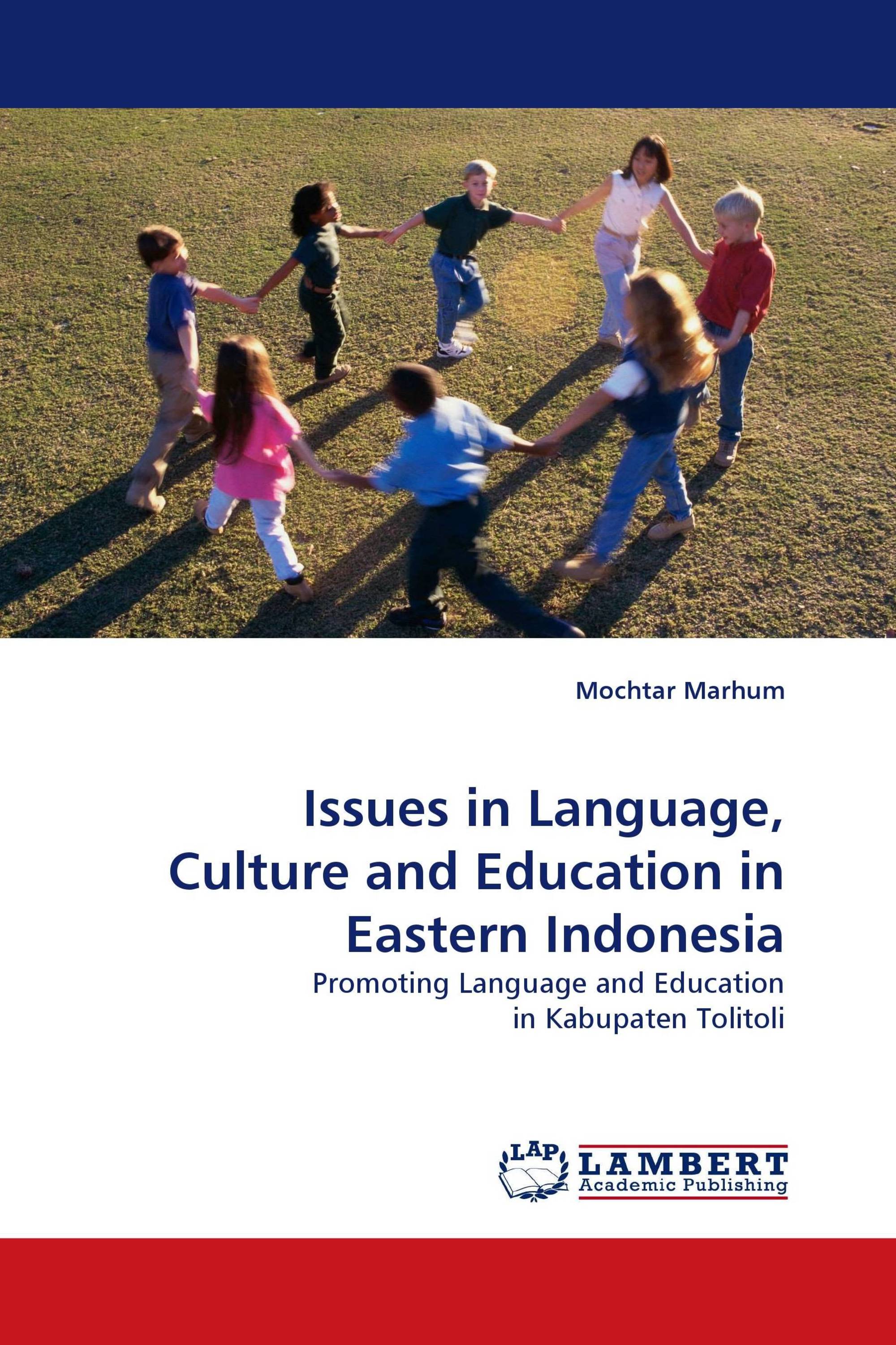 Issues in Language, Culture and Education in Eastern Indonesia