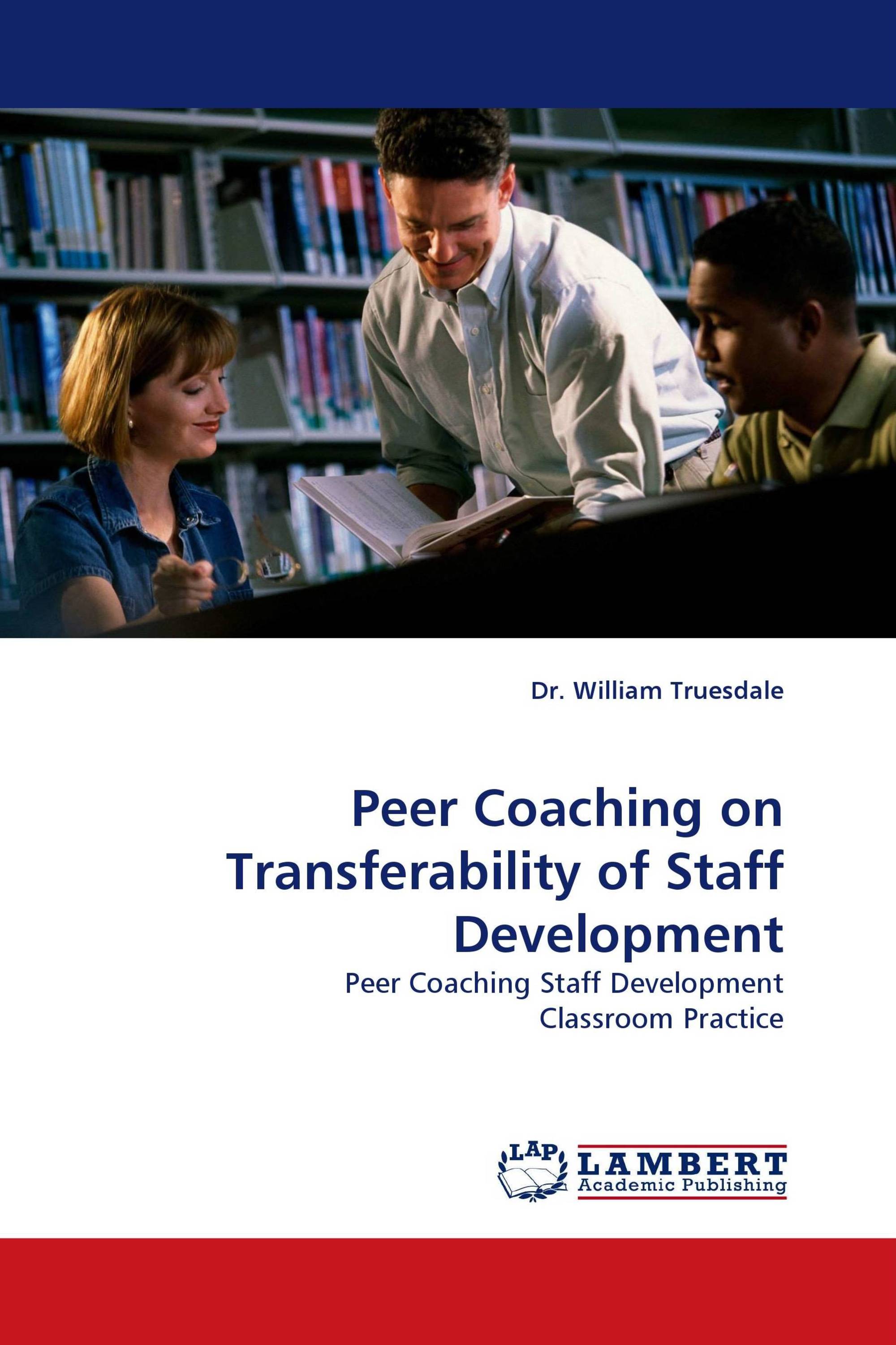 Peer Coaching on Transferability of Staff Development