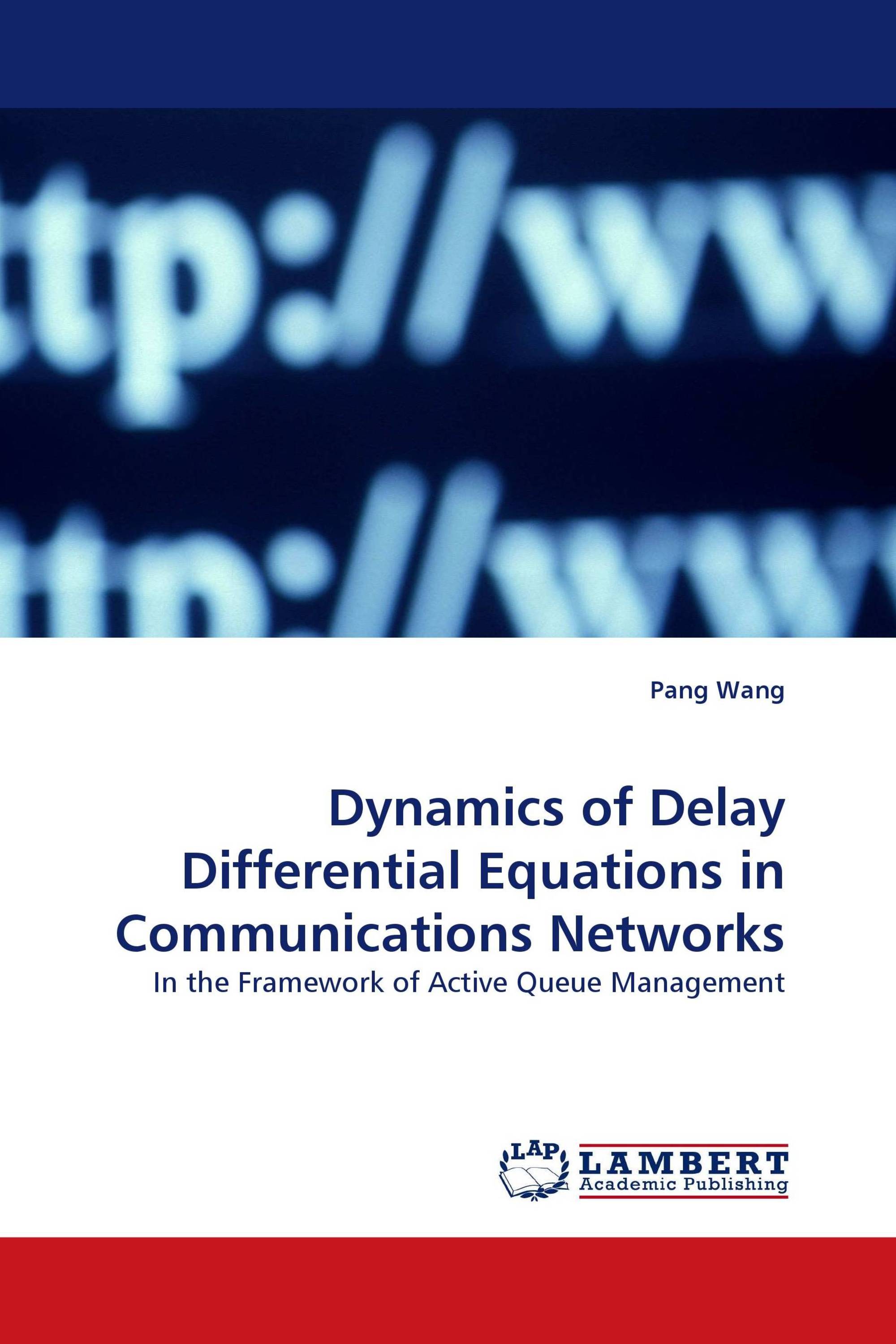 Dynamics of Delay Differential Equations in Communications Networks