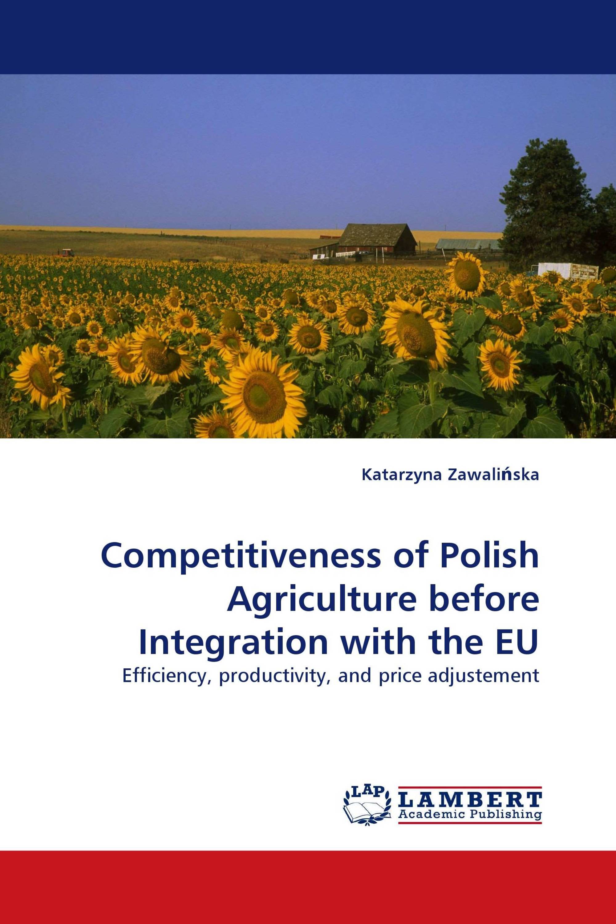 Competitiveness of Polish Agriculture before Integration with the EU