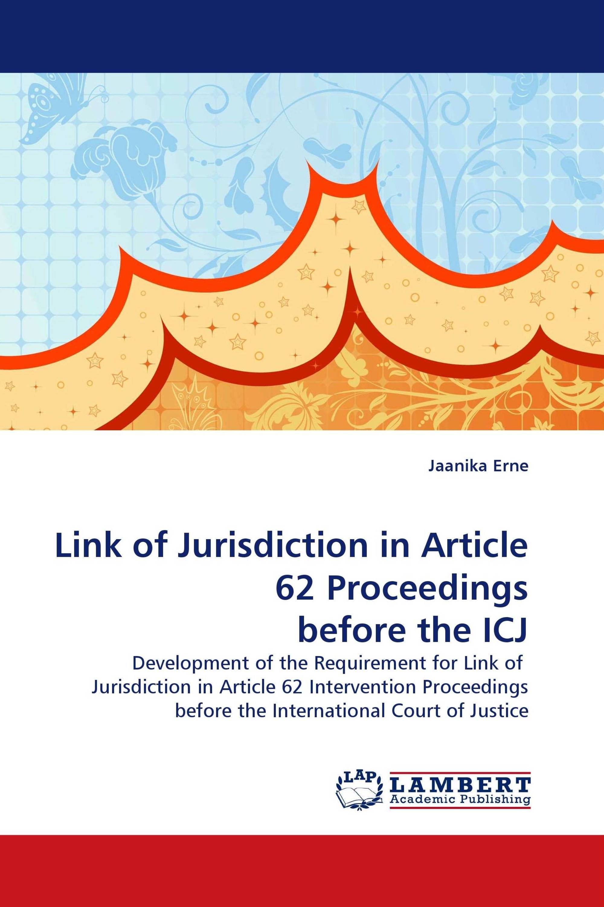 Link of Jurisdiction in Article 62 Proceedings before the ICJ