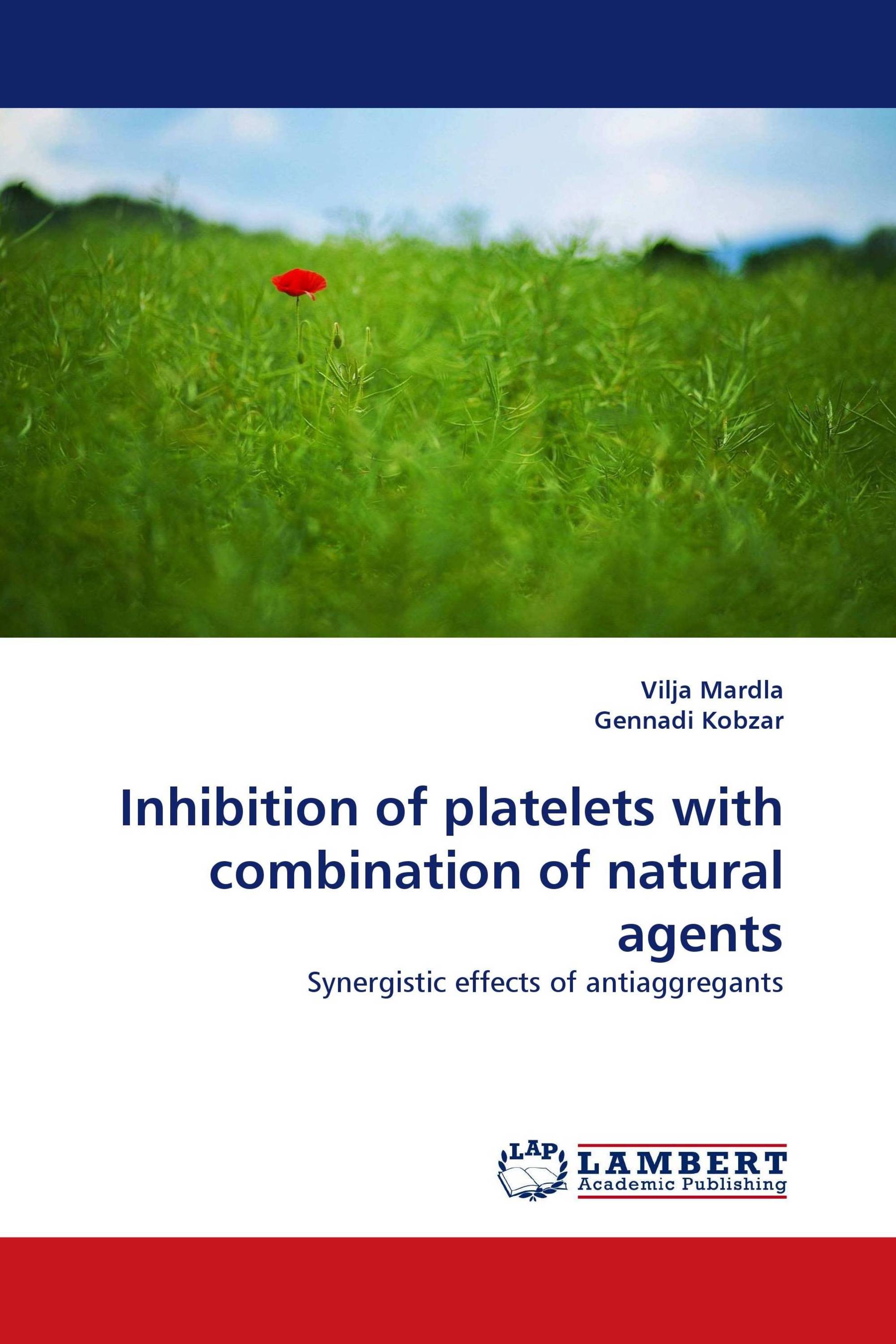 Inhibition of platelets with combination of natural agents