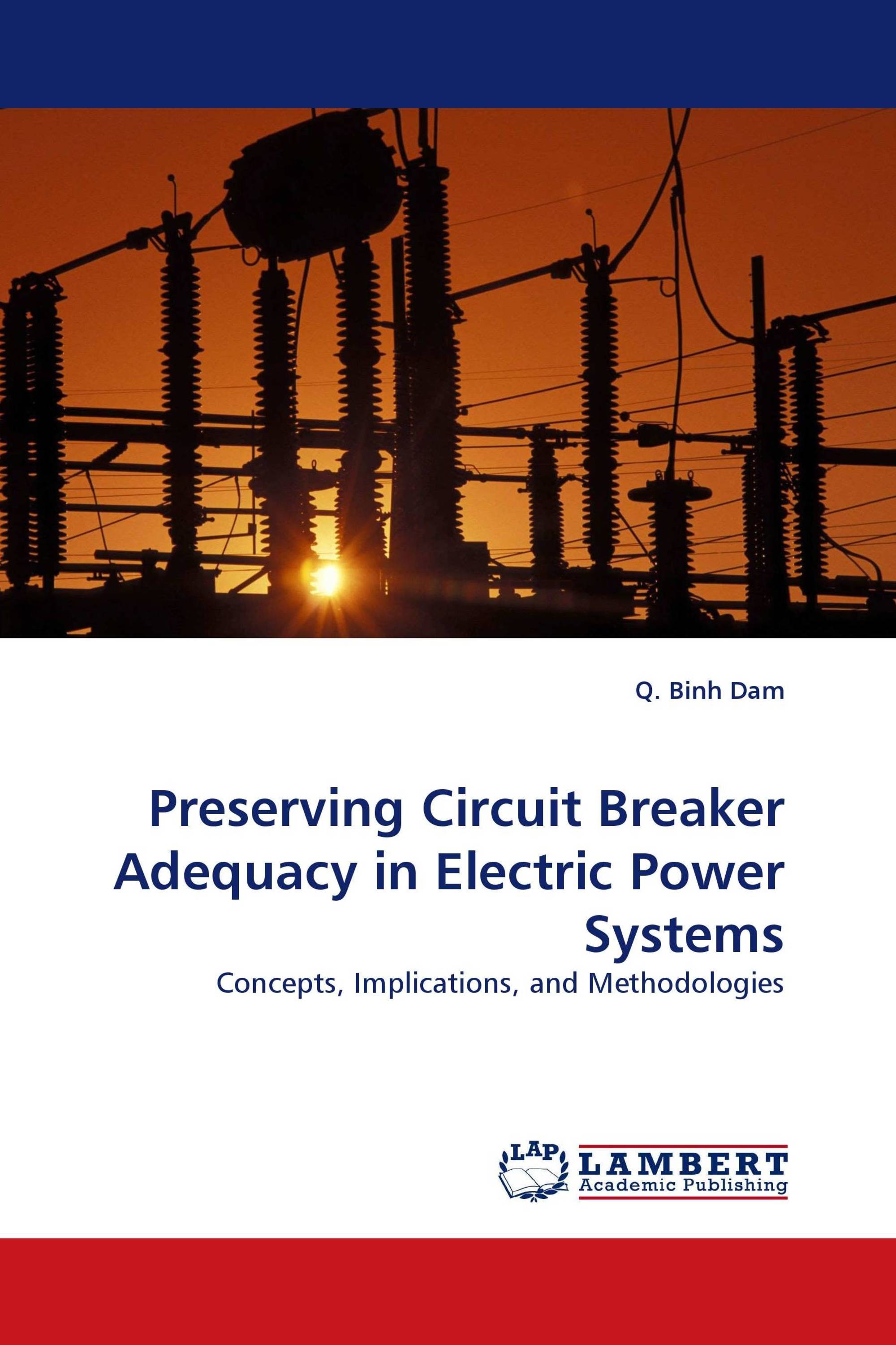 Preserving Circuit Breaker Adequacy in Electric Power Systems