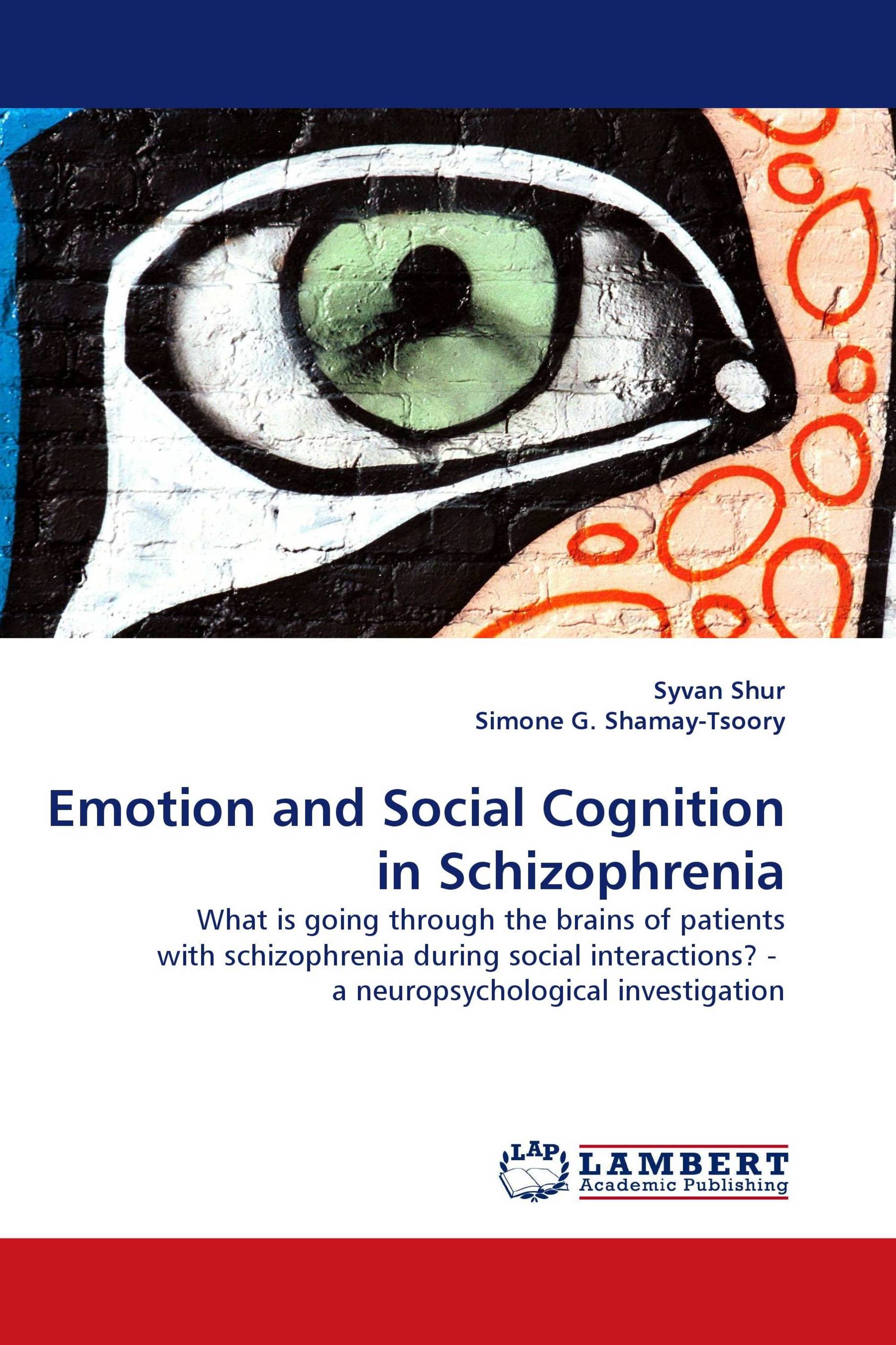 Emotion and Social Cognition in Schizophrenia