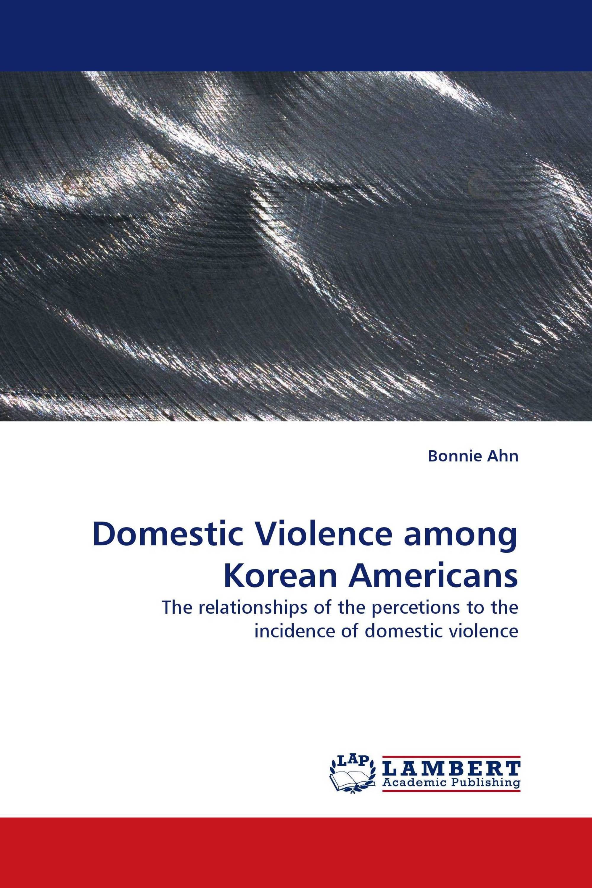 Domestic Violence among Korean Americans