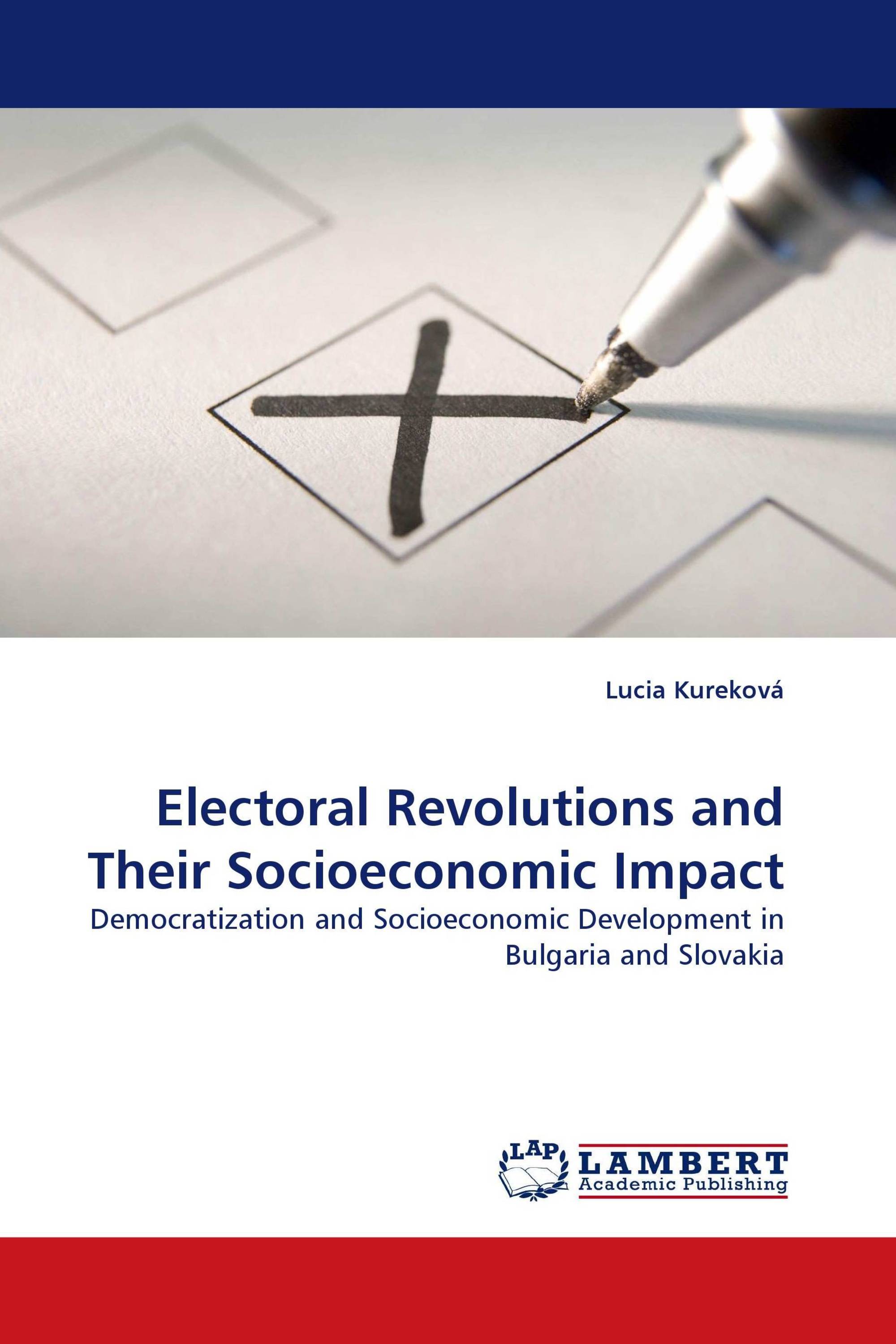 Electoral Revolutions and Their Socioeconomic Impact