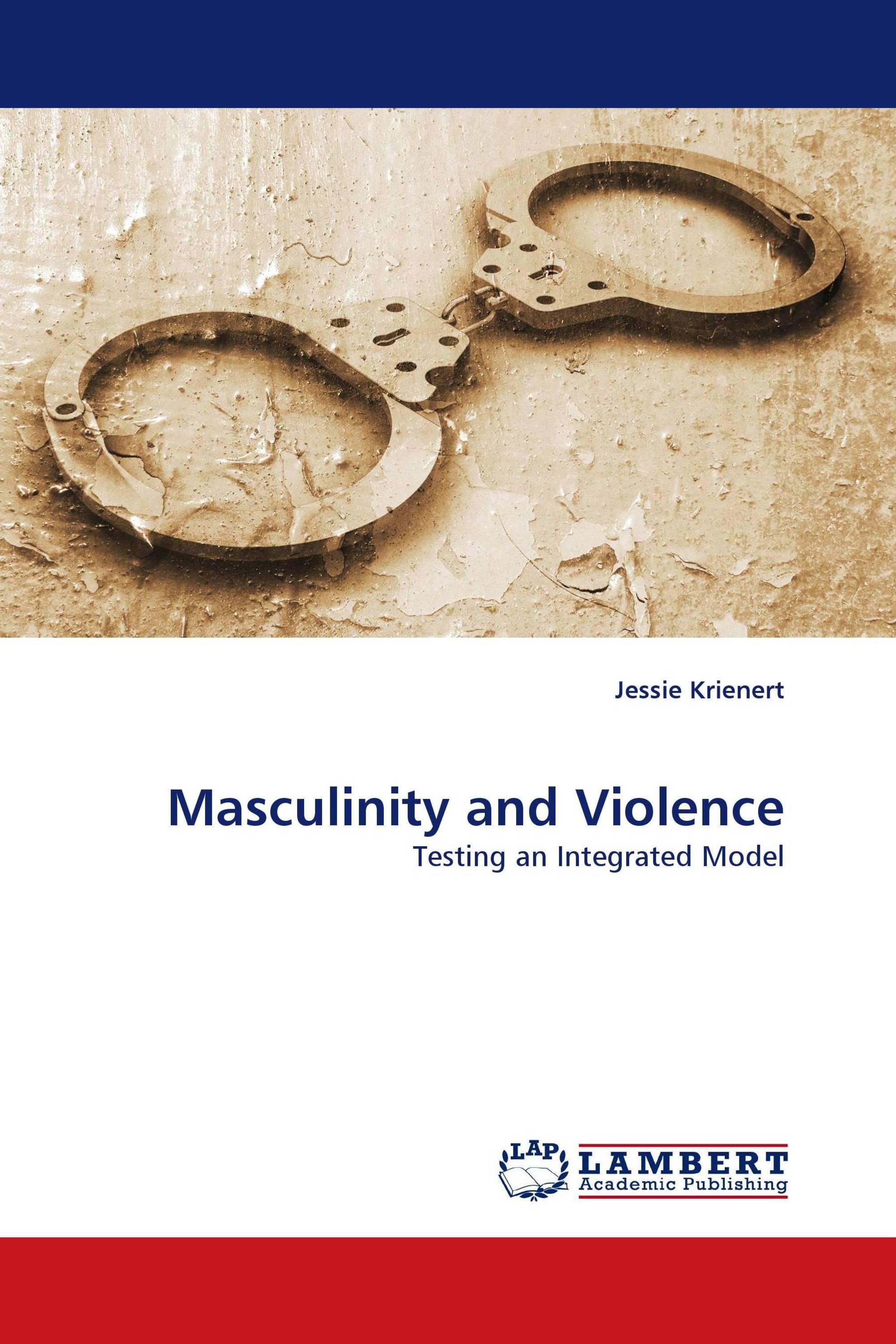 Masculinity and Violence