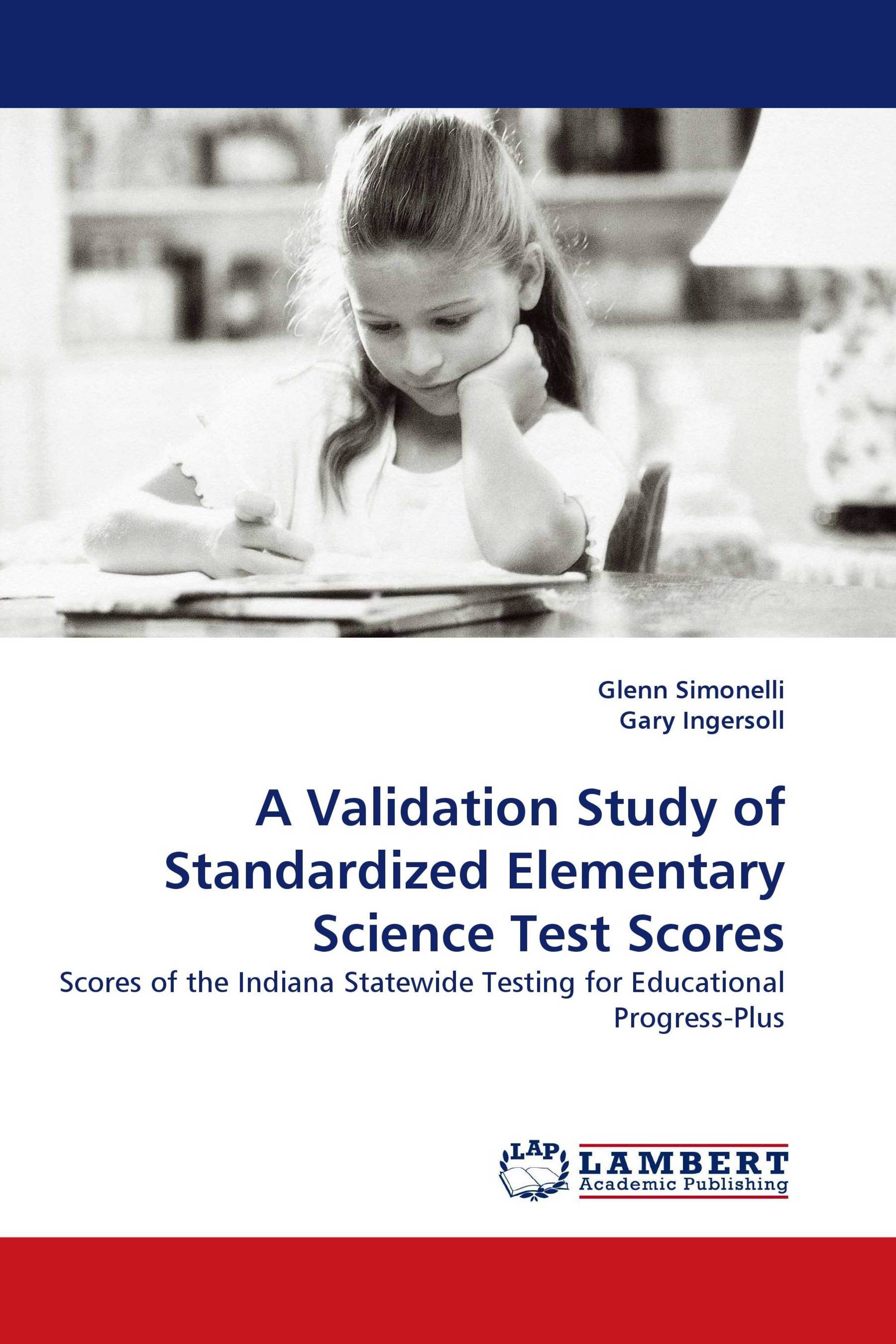 A Validation Study of Standardized Elementary Science Test Scores