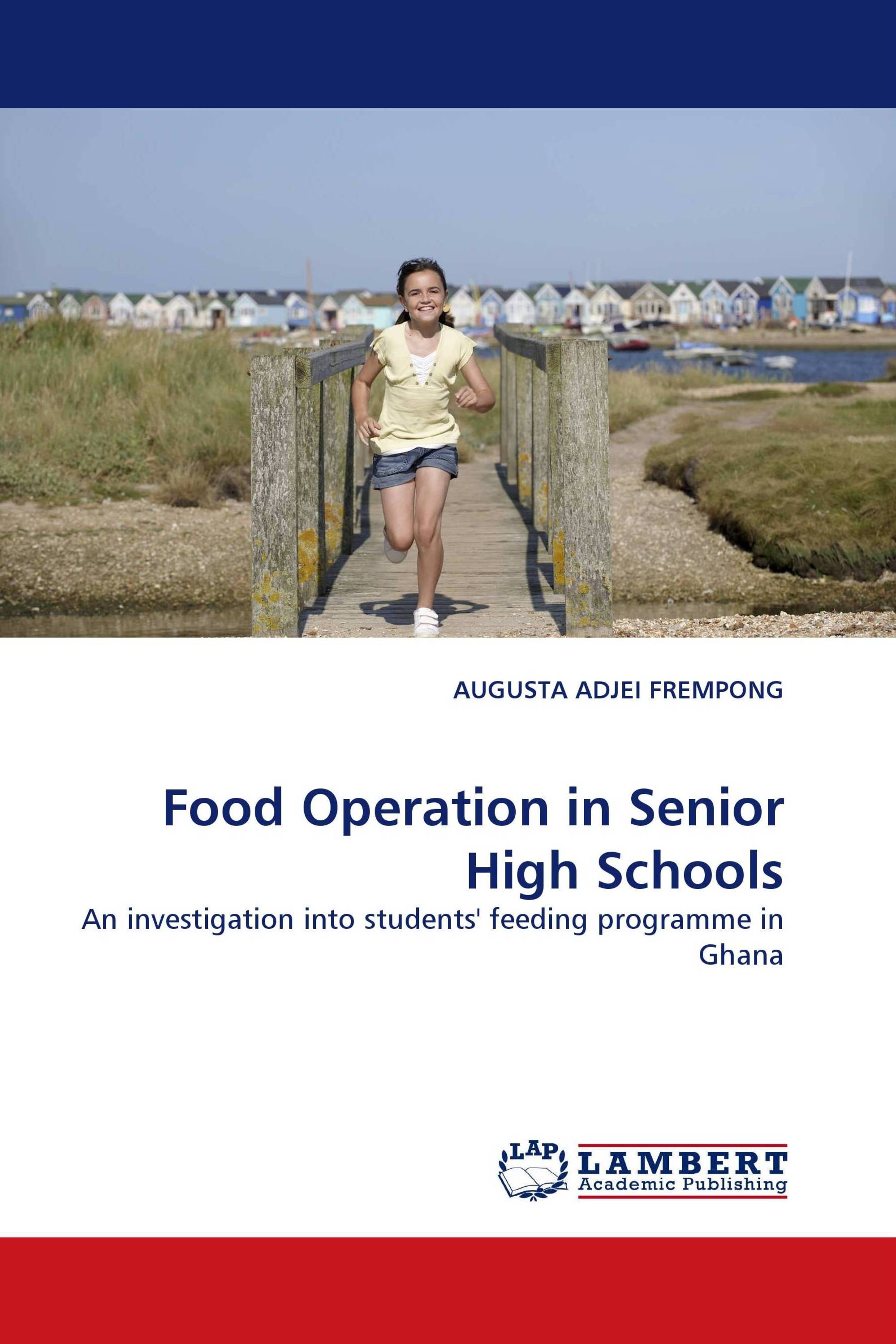 Food Operation in Senior High Schools