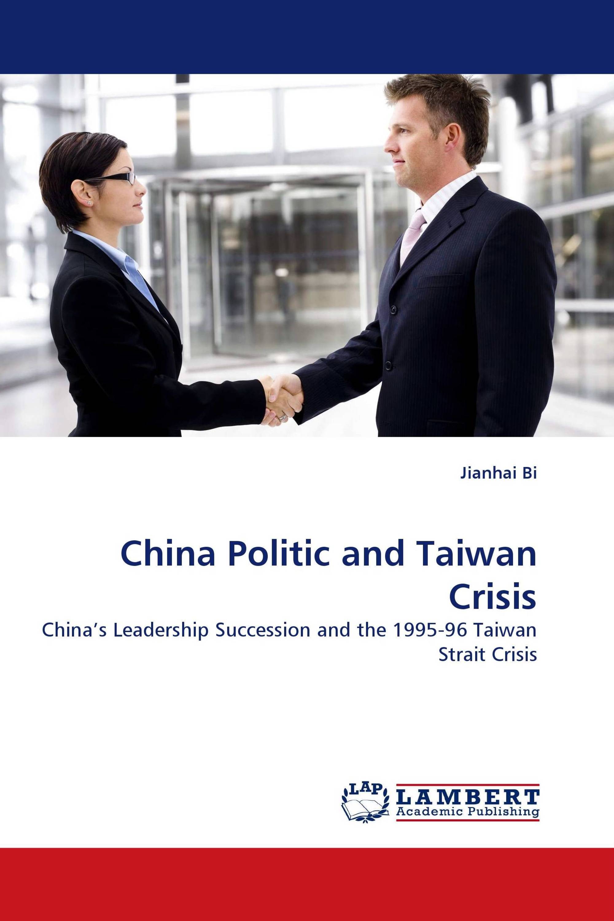 China Politic and Taiwan Crisis