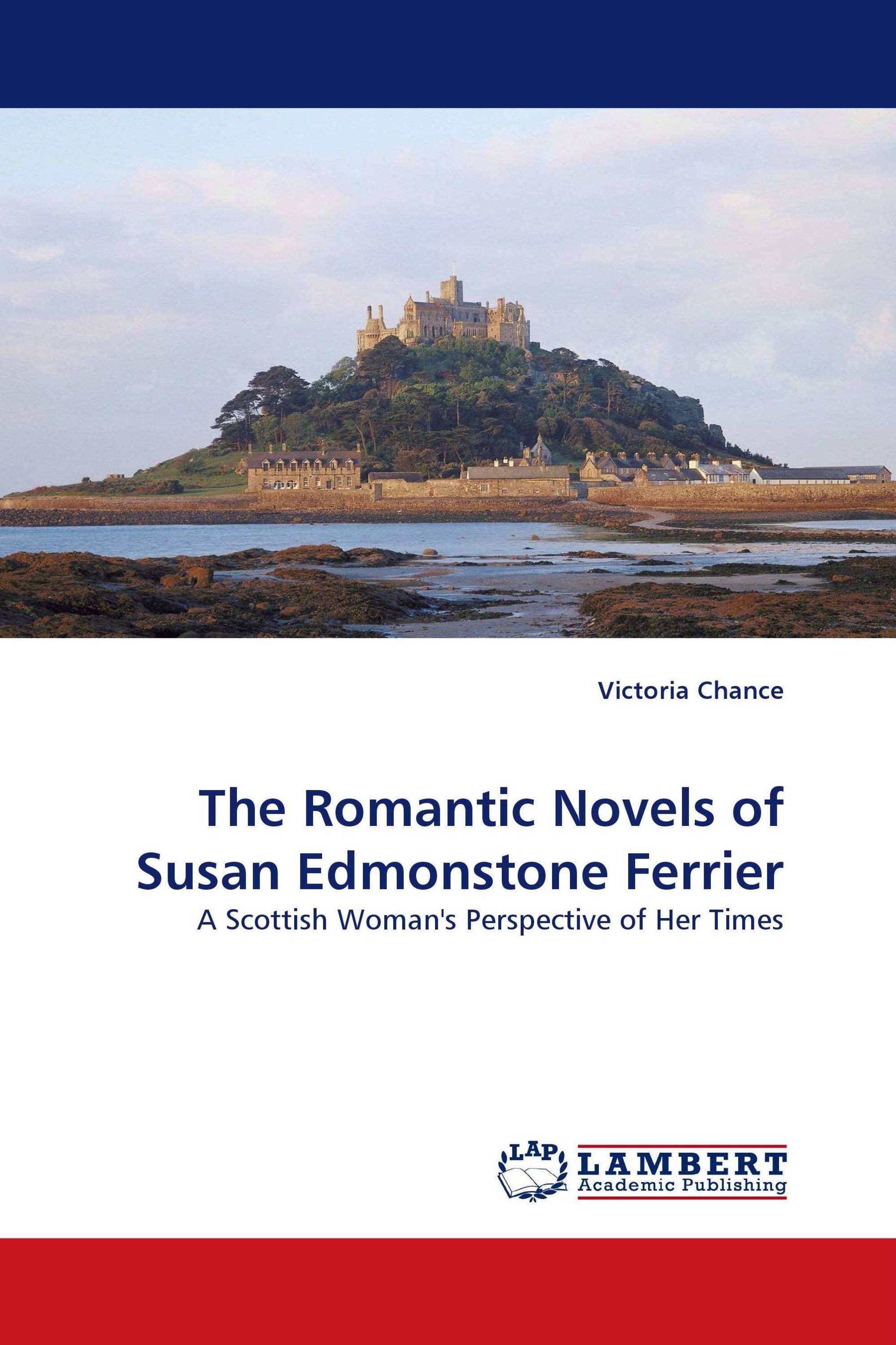 The Romantic Novels of Susan Edmonstone Ferrier