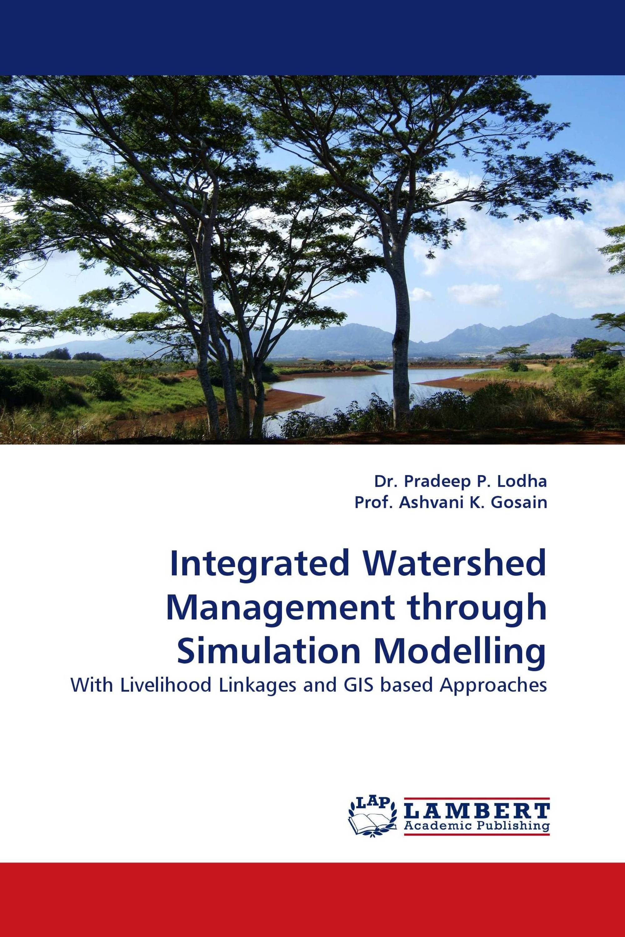 Integrated Watershed Management through Simulation Modelling