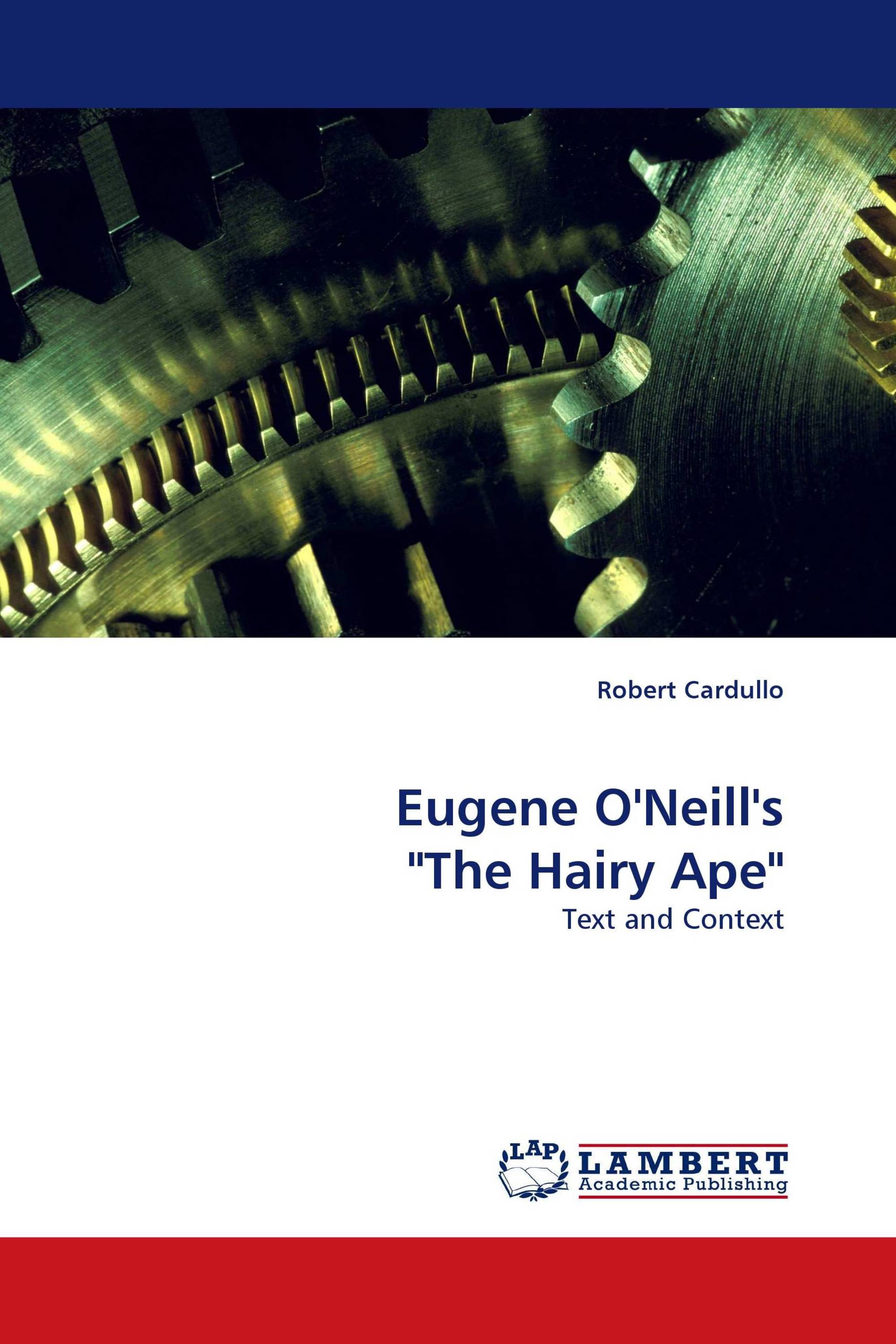 Eugene O'Neill's "The Hairy Ape"