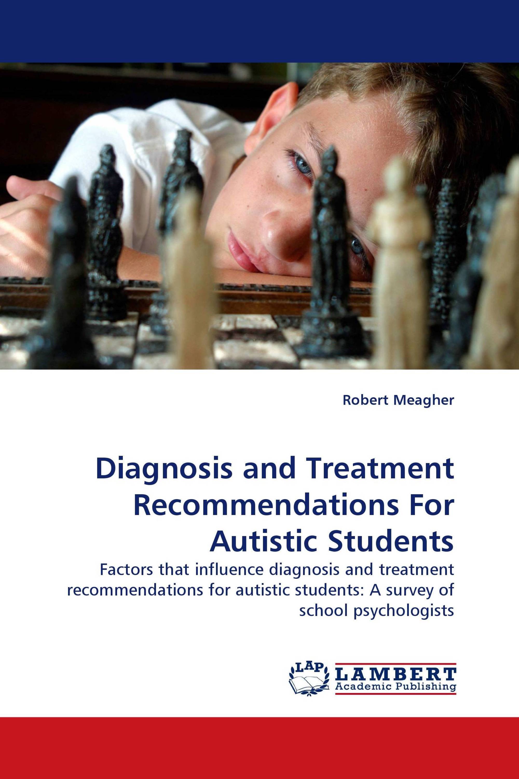 Diagnosis and Treatment Recommendations For Autistic Students