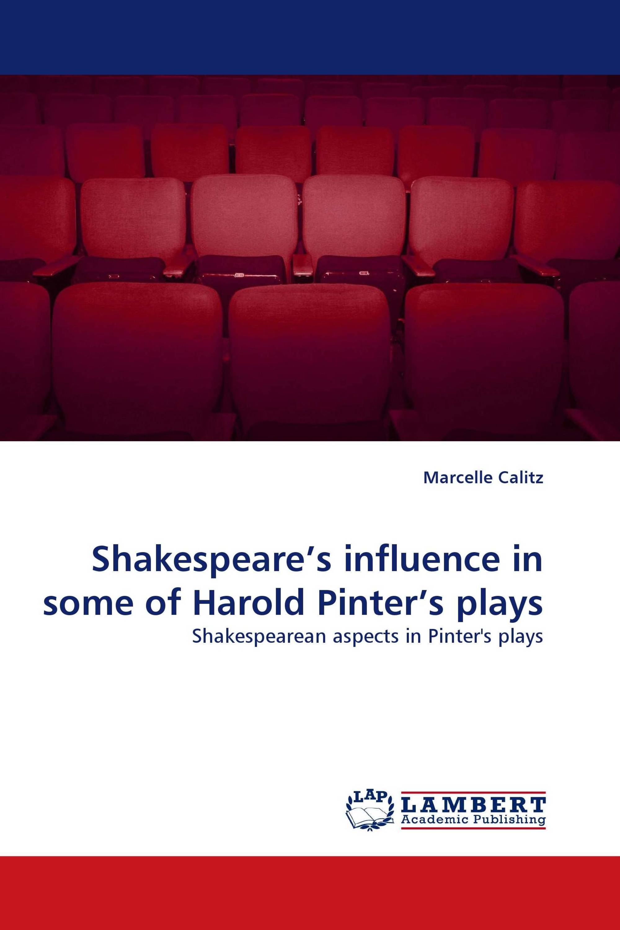 Shakespeare’s influence in some of Harold Pinter’s plays