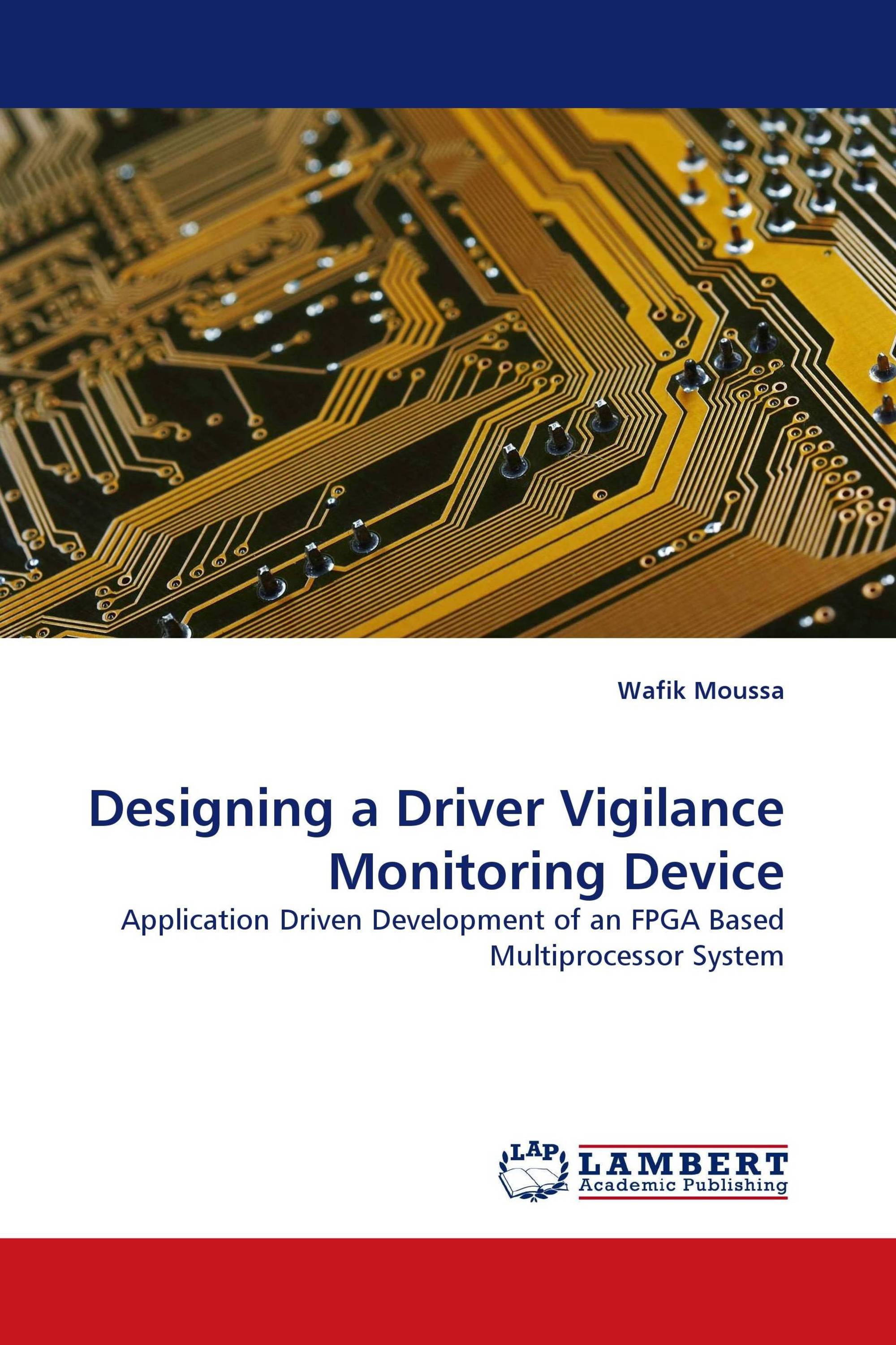Designing a Driver Vigilance Monitoring Device