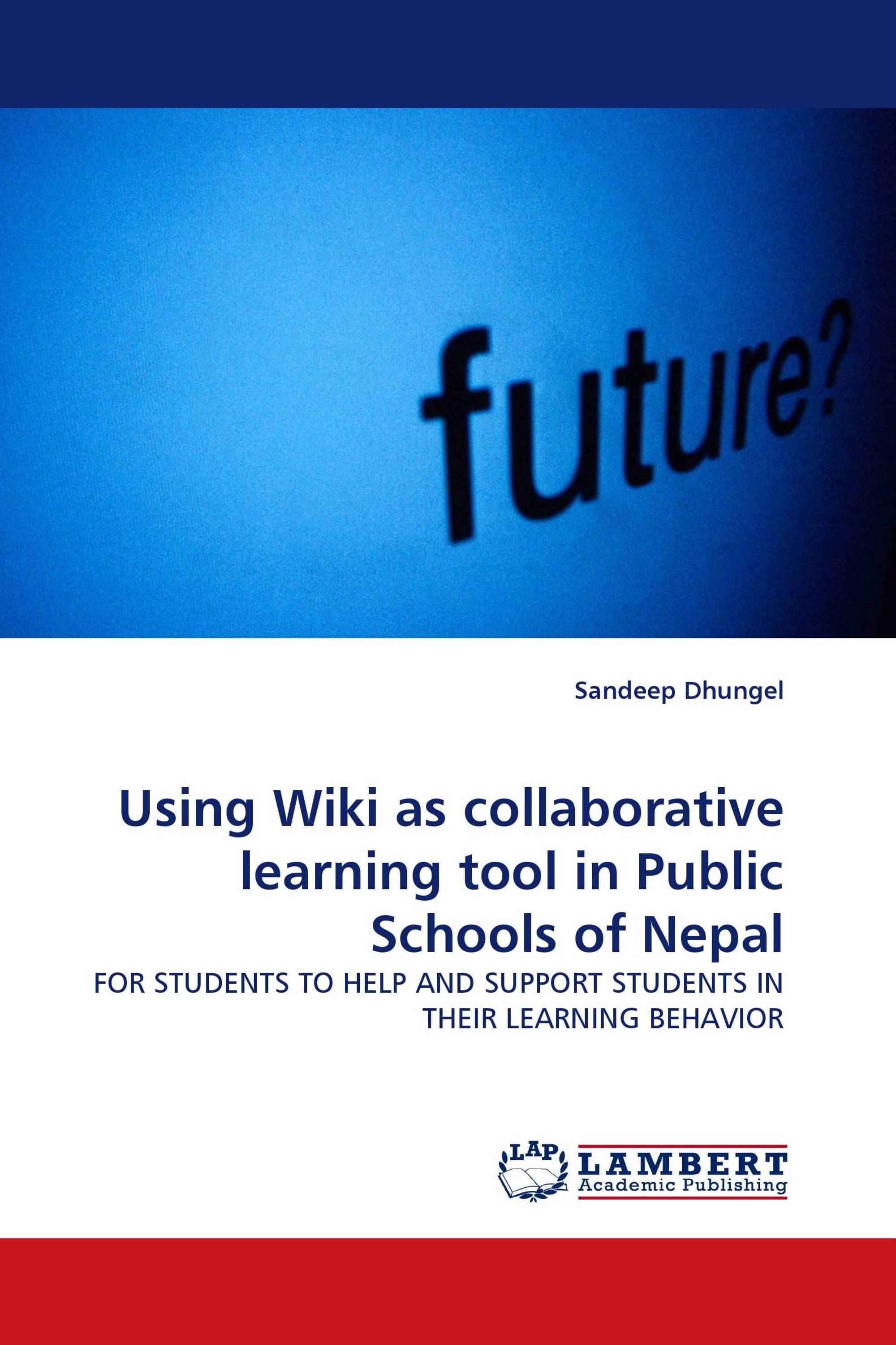 Using Wiki as collaborative learning tool in Public Schools of Nepal