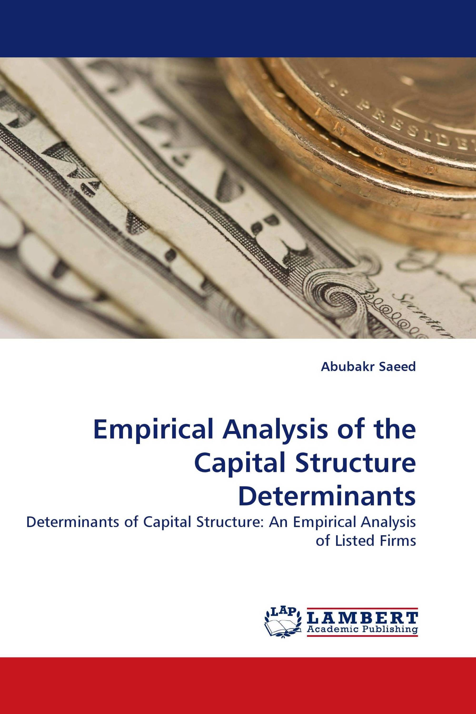 Empirical Analysis of the Capital Structure Determinants