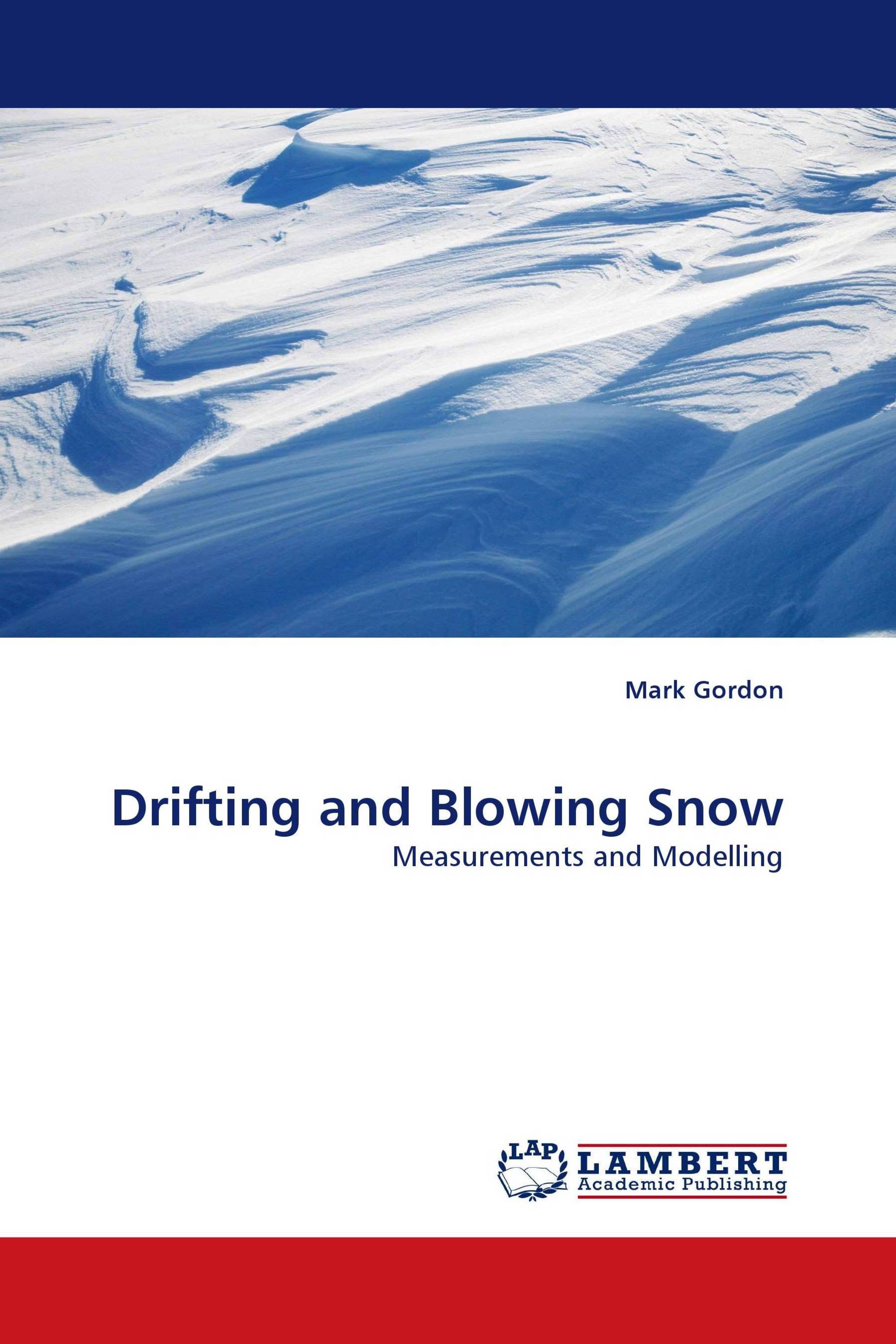 Drifting and Blowing Snow