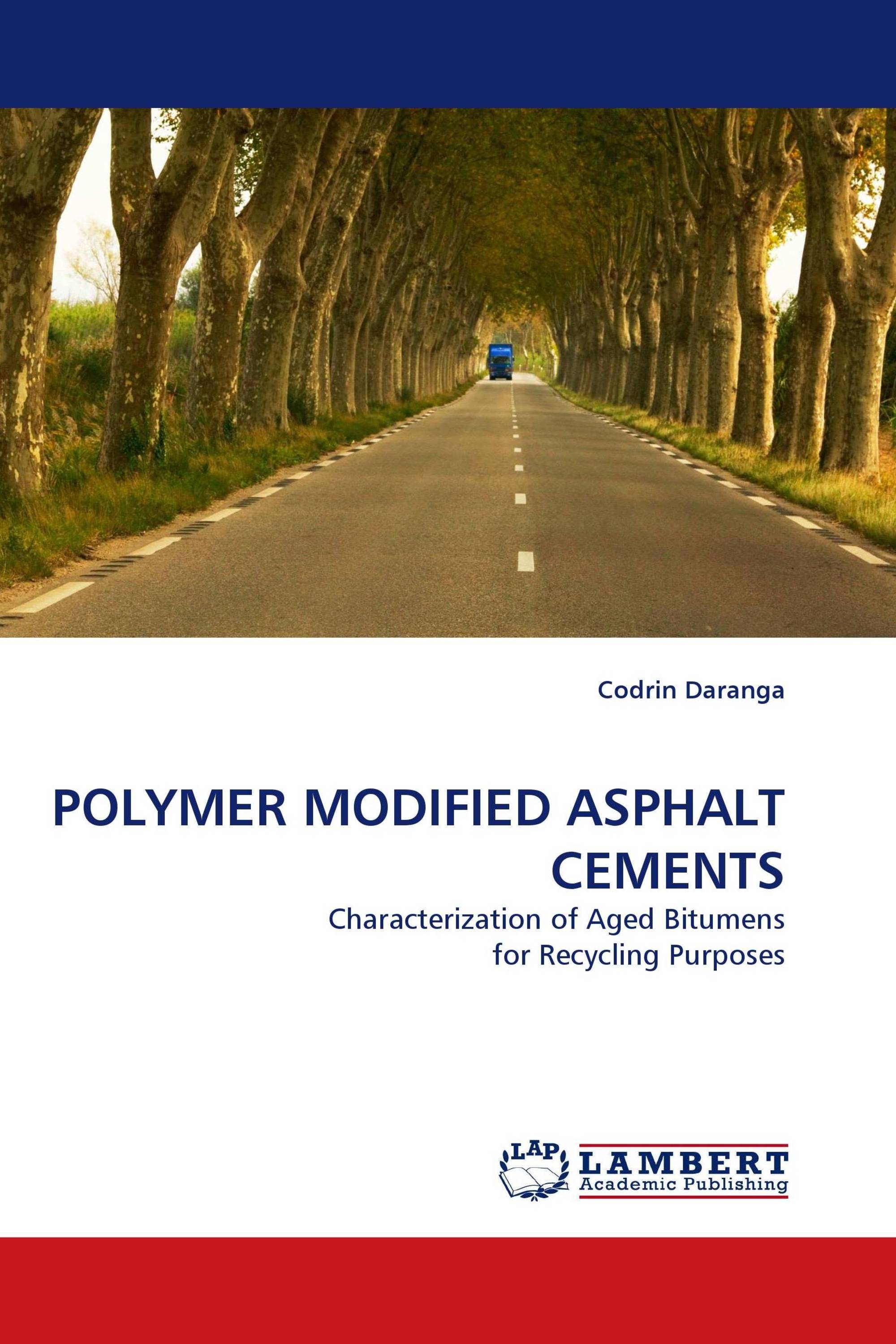 POLYMER MODIFIED ASPHALT CEMENTS