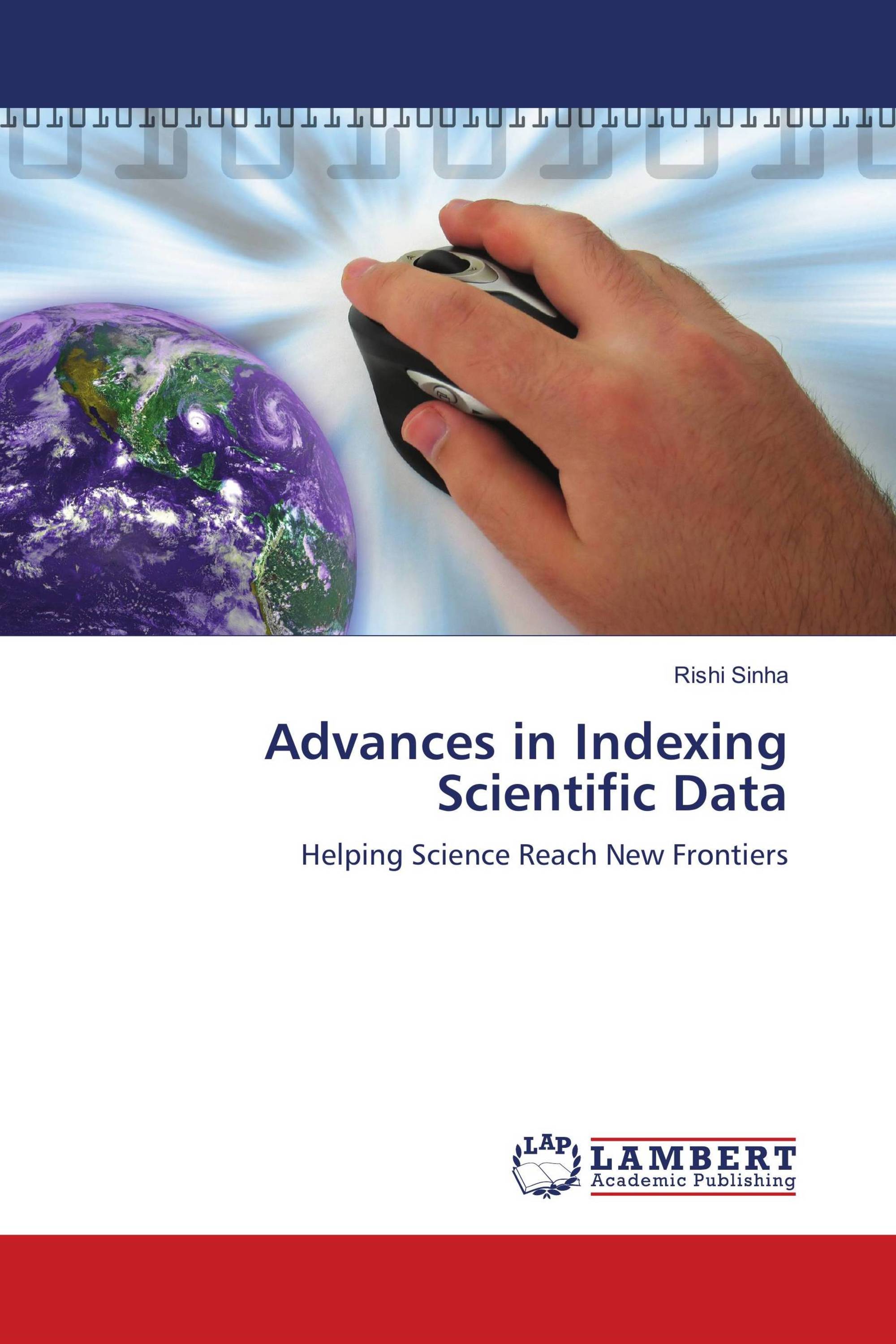 Advances in Indexing Scientific Data