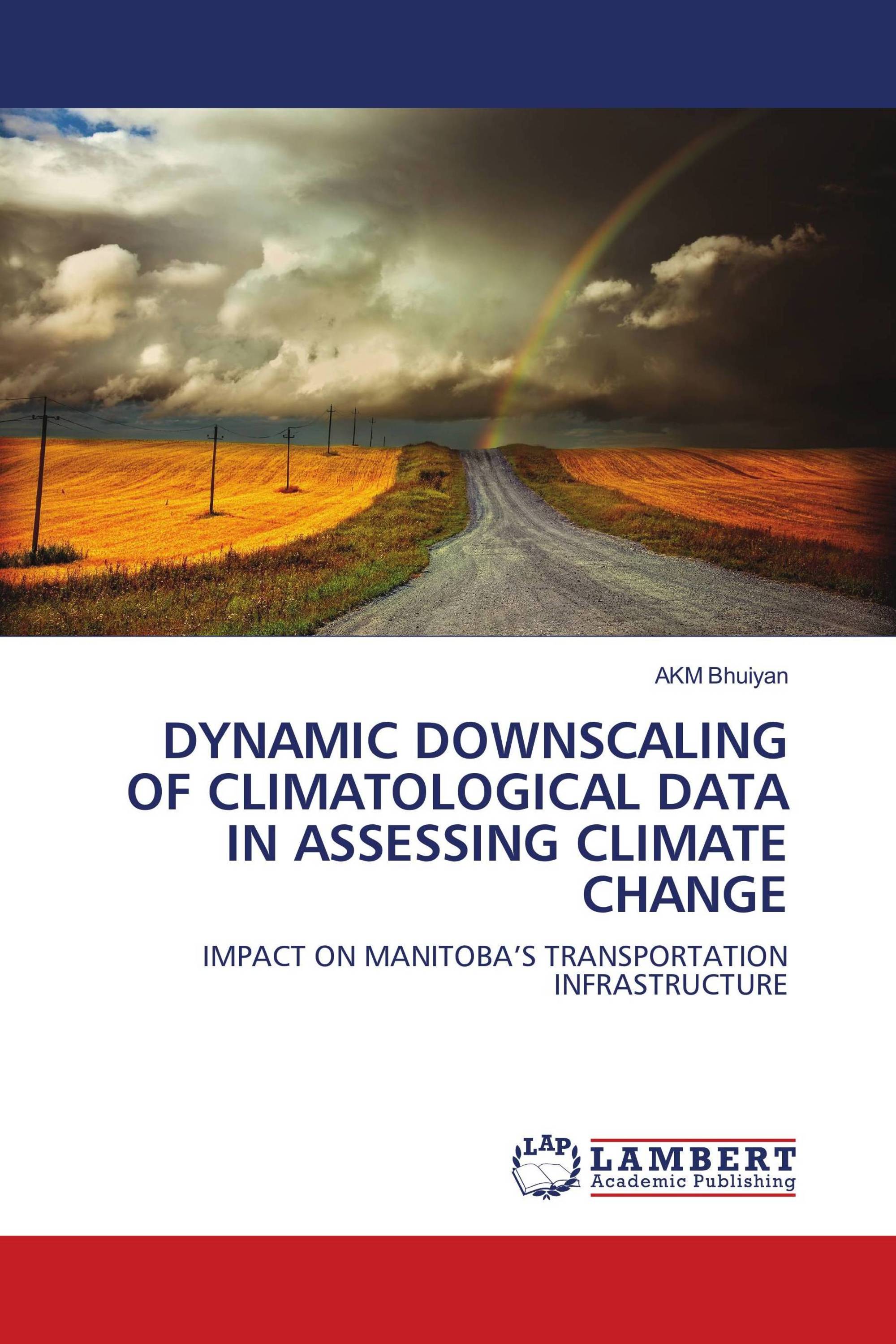 DYNAMIC DOWNSCALING OF CLIMATOLOGICAL DATA IN ASSESSING CLIMATE CHANGE