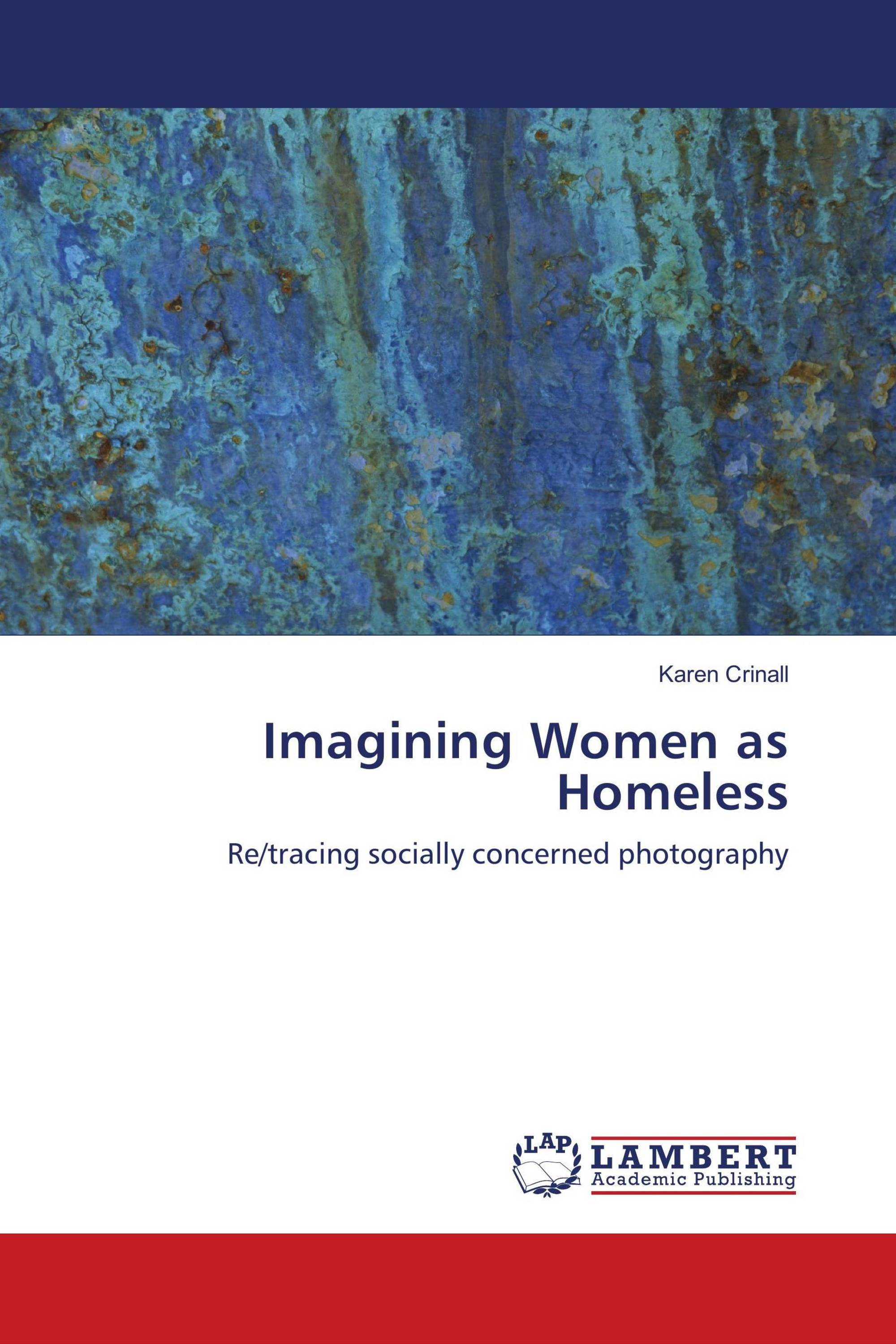 Imagining Women as Homeless