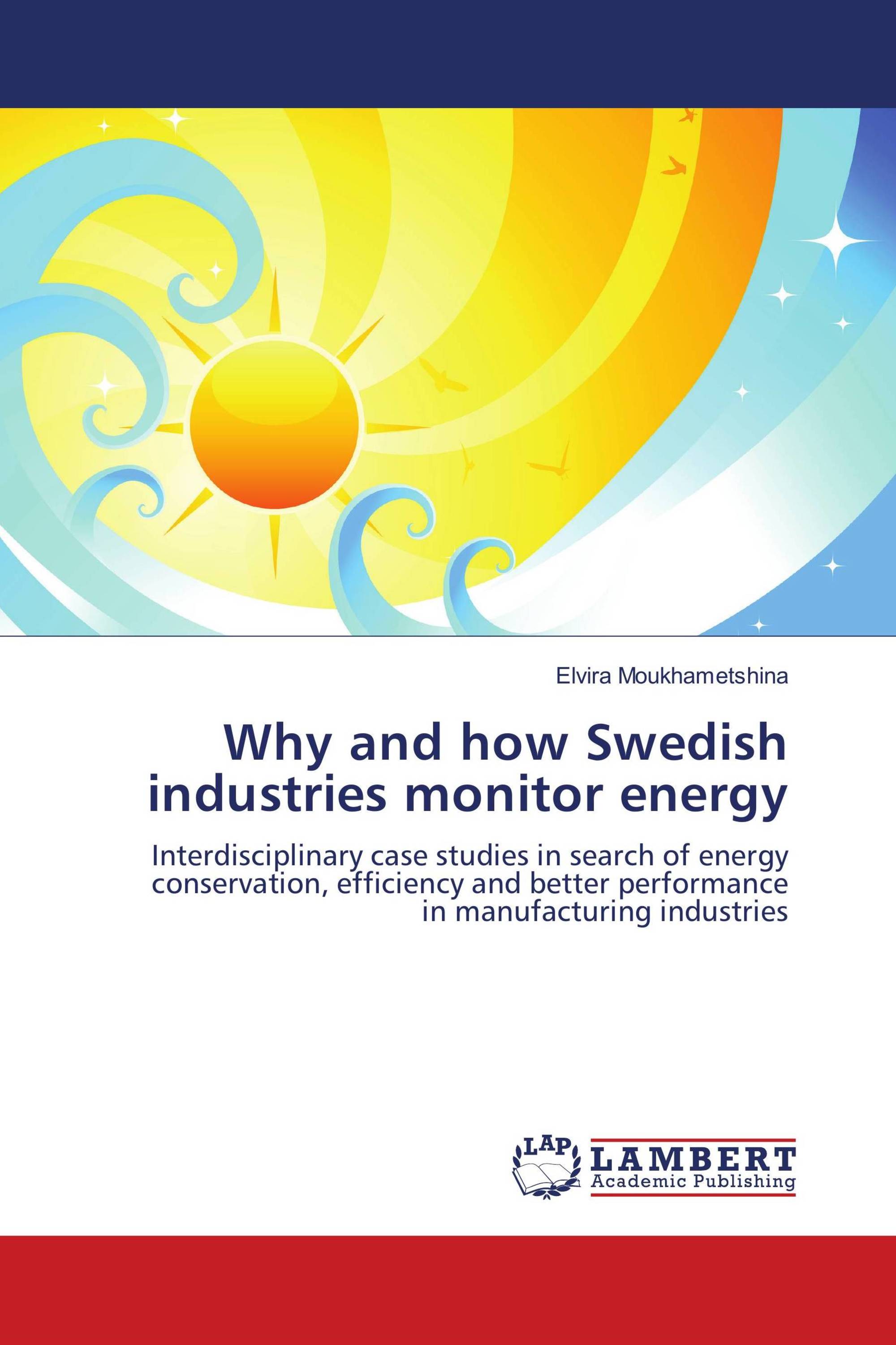 Why and how Swedish industries monitor energy