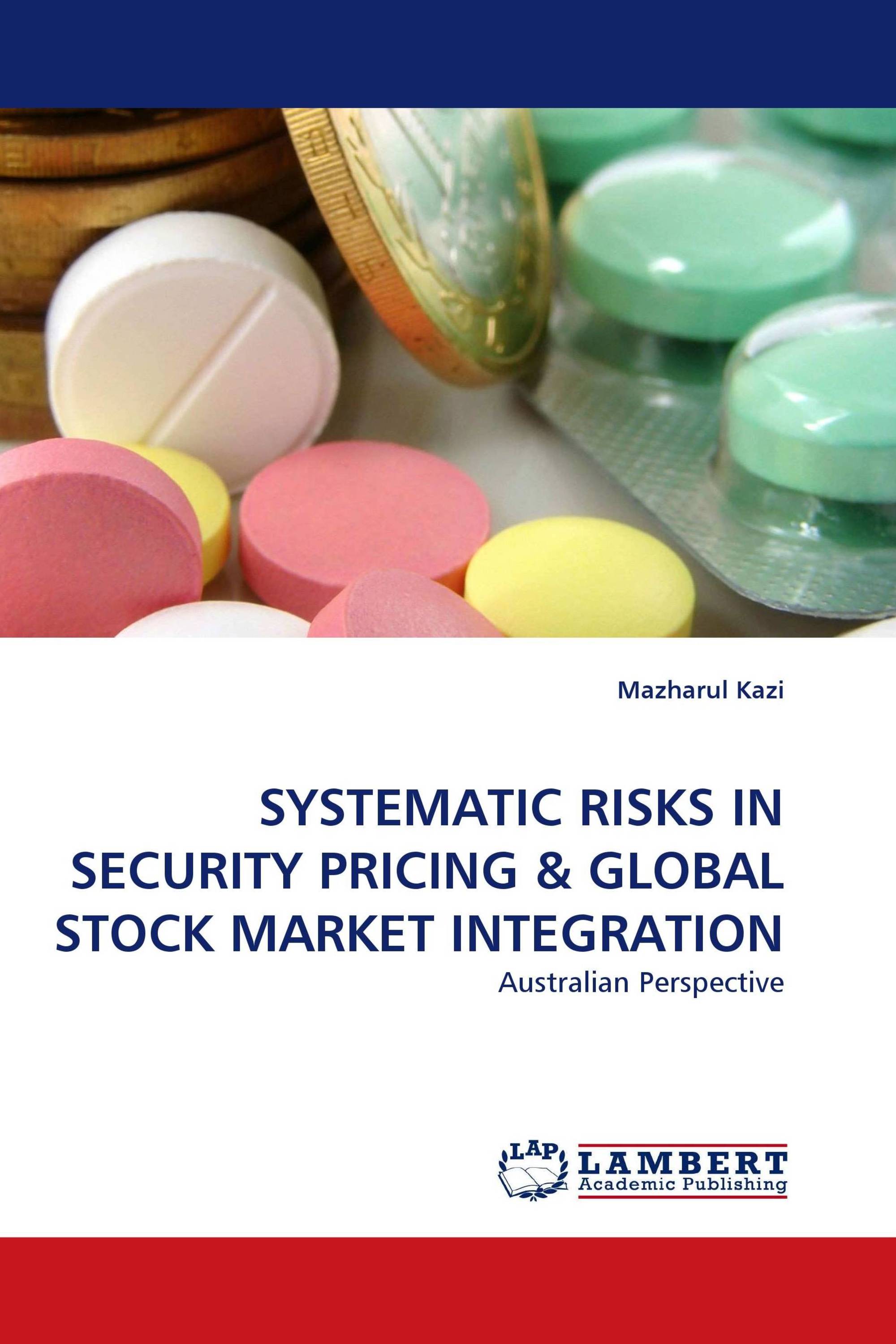 SYSTEMATIC RISKS IN SECURITY PRICING